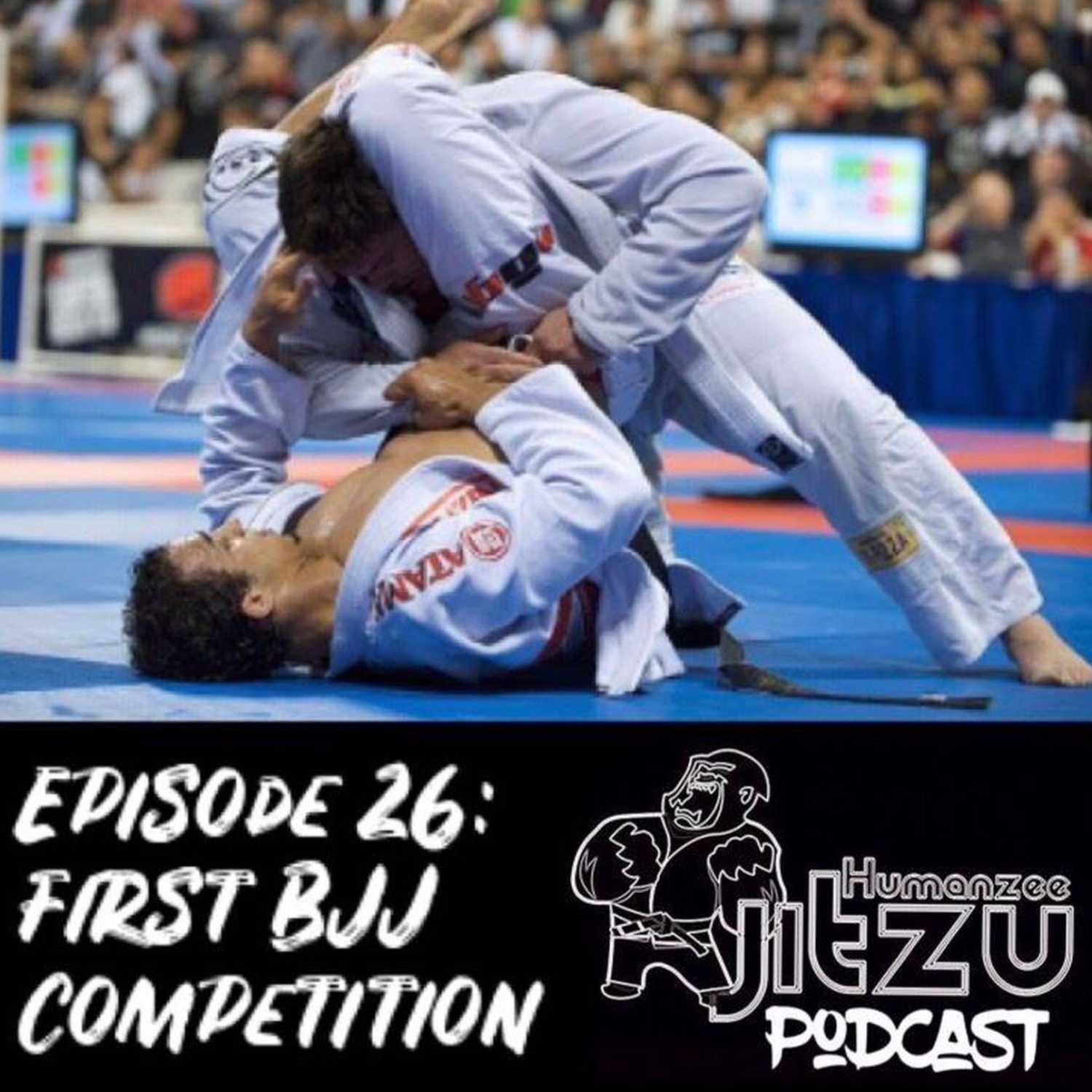 26: First BJJ Competition episode artwork