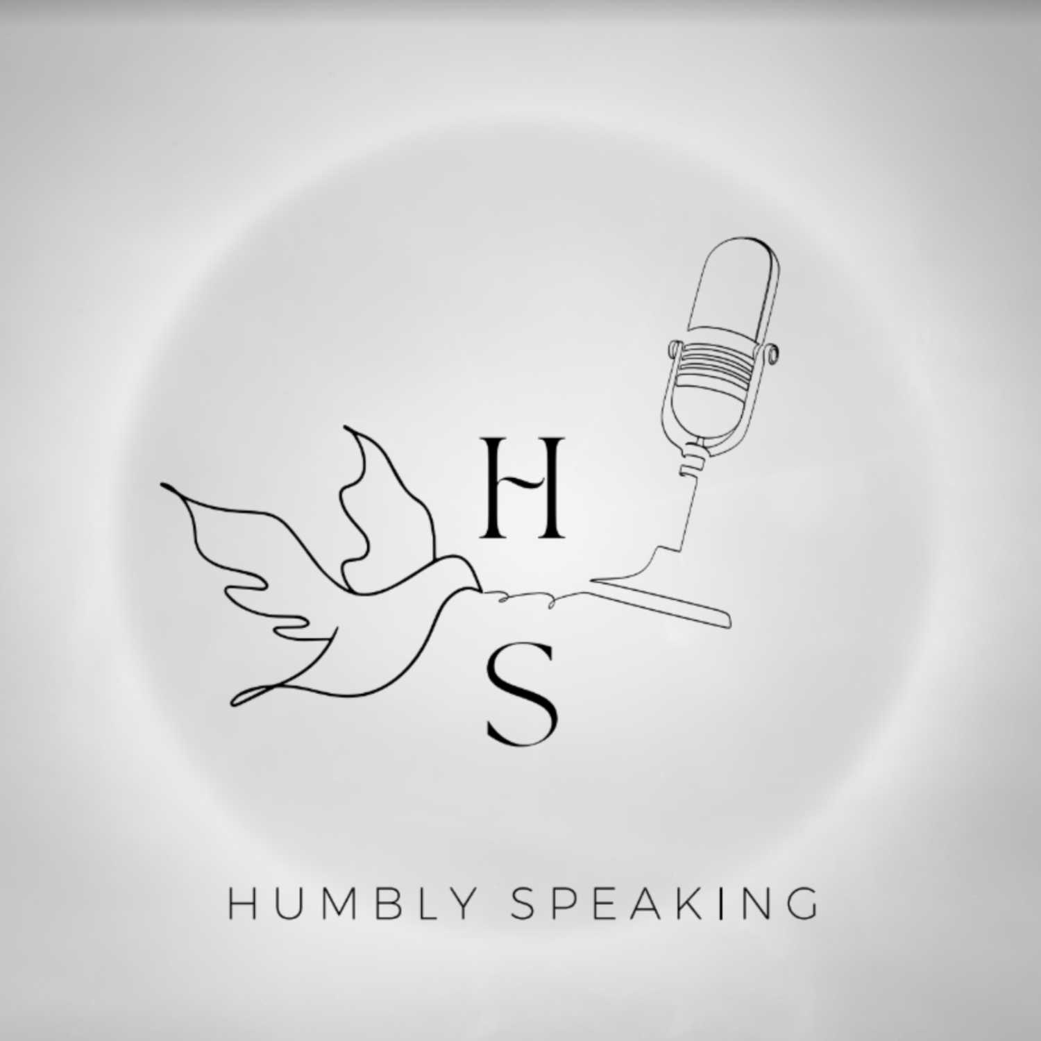 Humbly Speaking