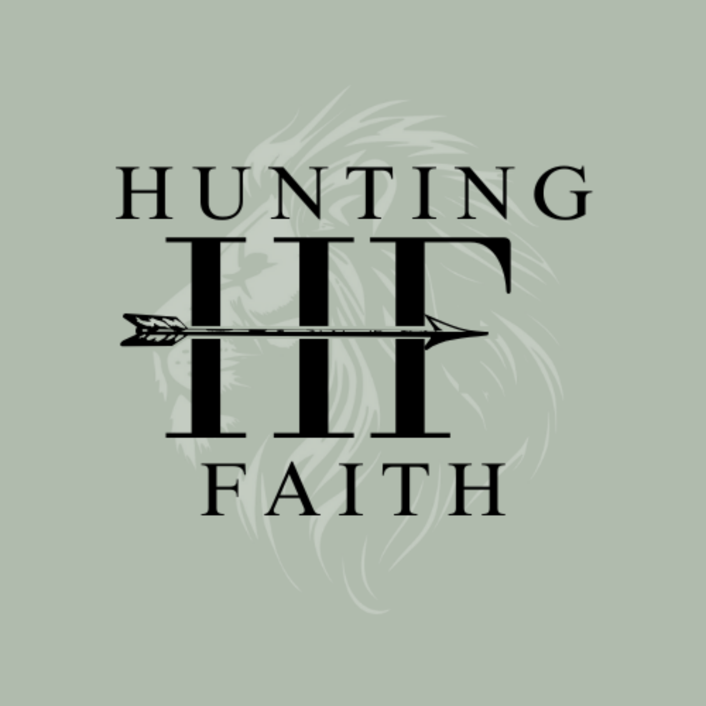Hunting Faith