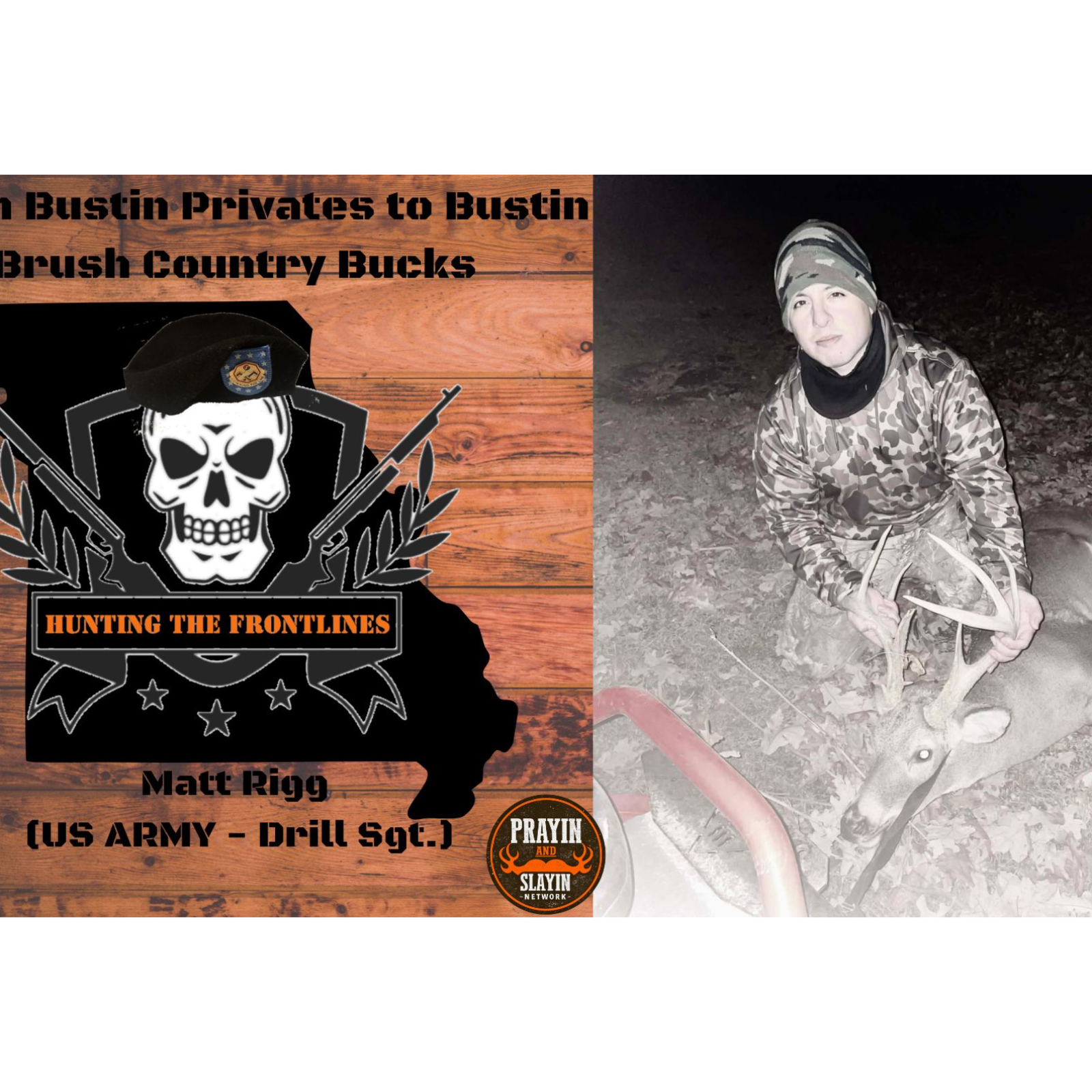 Part 2: From Bustin Privates to Bustin Brush Country Bucks | Hunting MO & TX - Drill Sgt. Matt Rigg episode artwork
