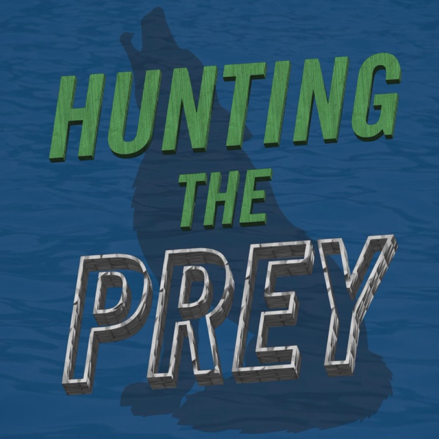 Hunting The Prey