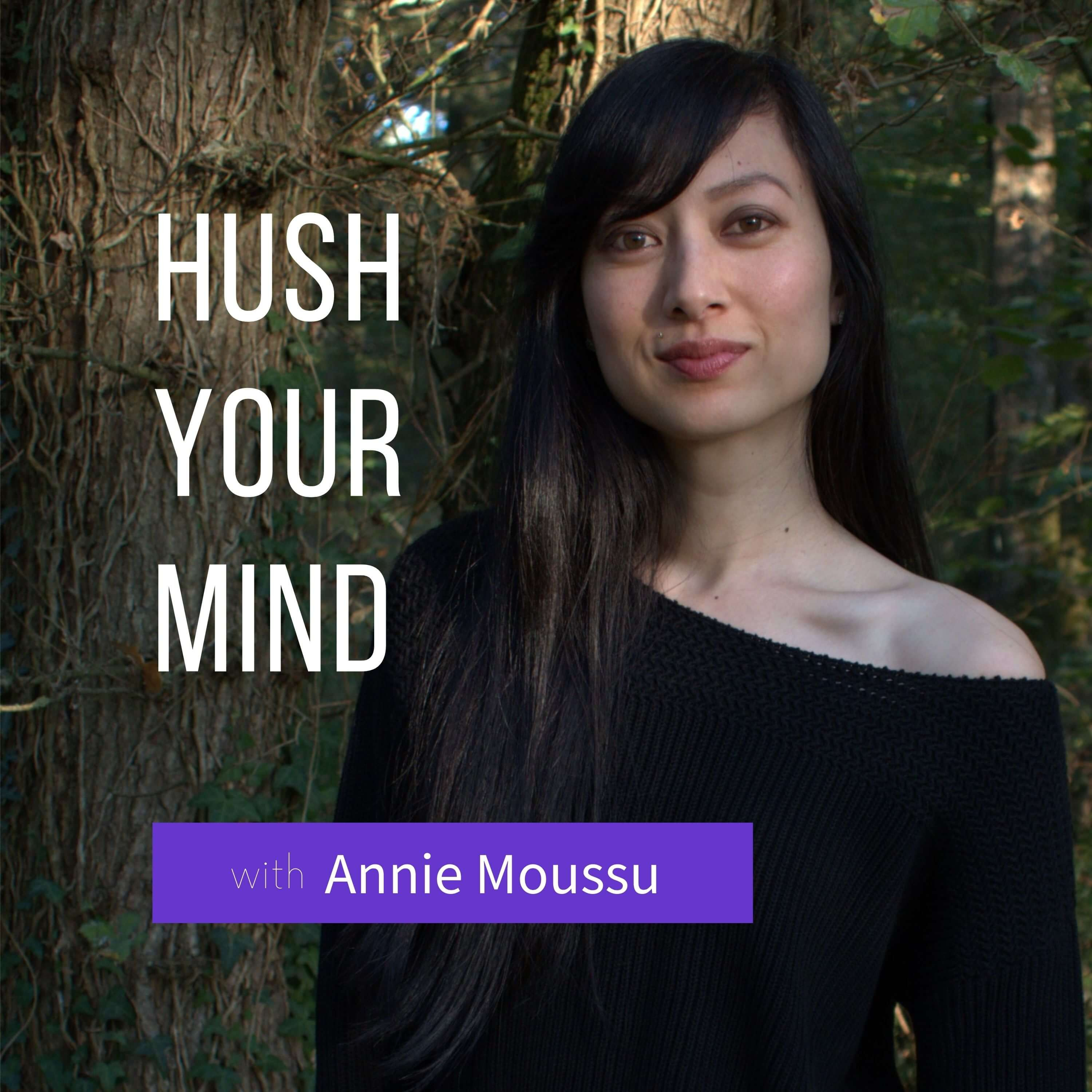 Hush Your Mind: Empowered Boundaries for Soulful Relationships