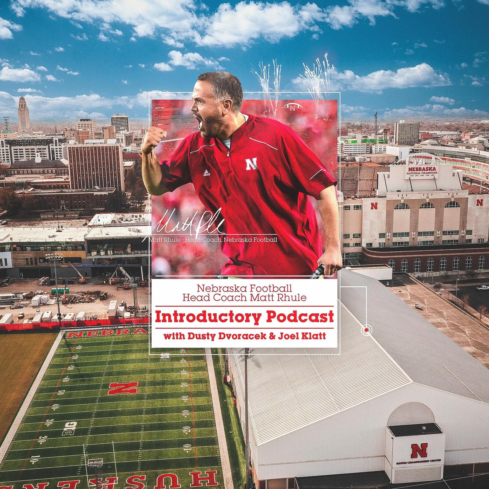 Dusty Dvoracek and Joel Klatt on Nebraska Football Head Coach Matt Rhule