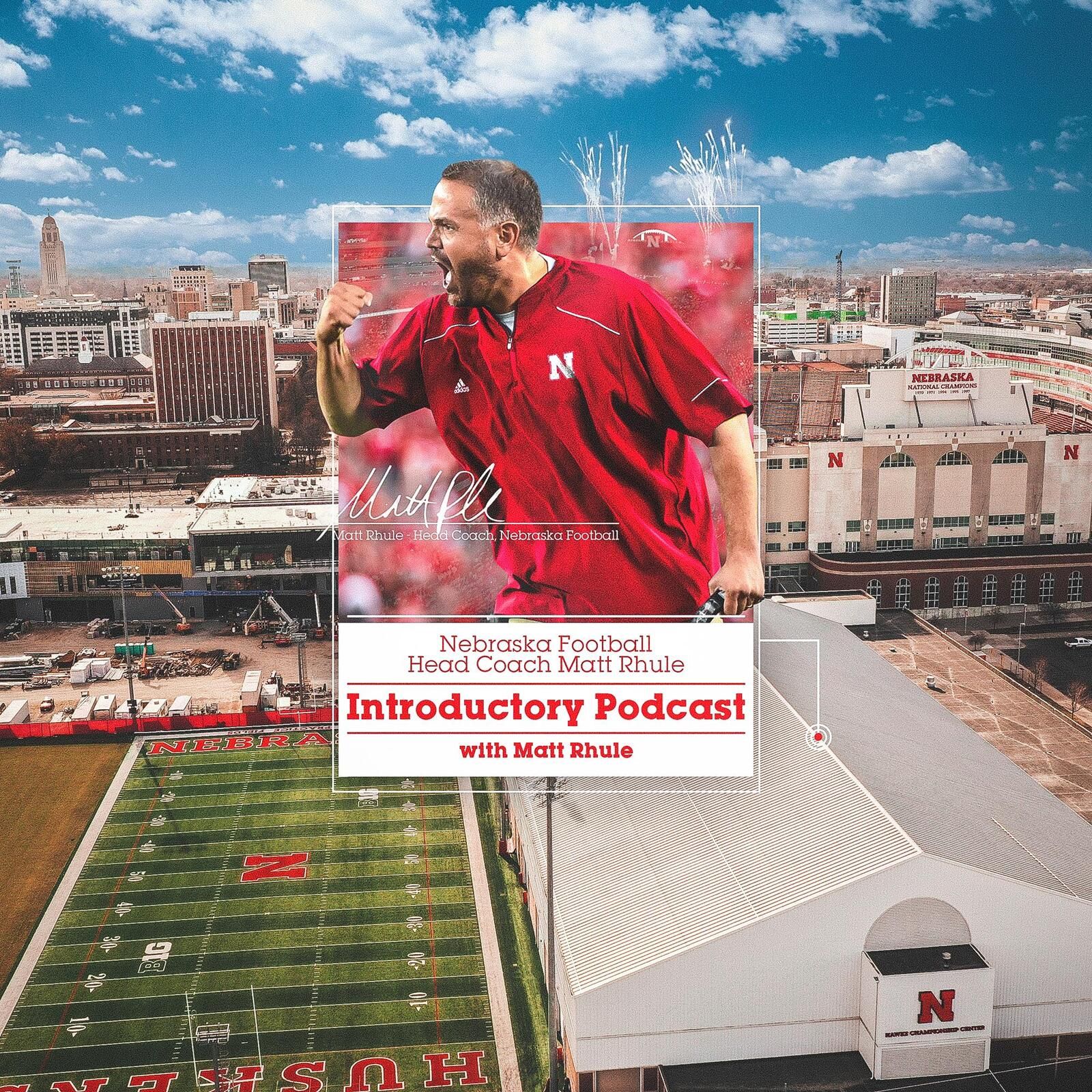 Nebraska Football Head Coach Matt Rhule Introductory Press Conference