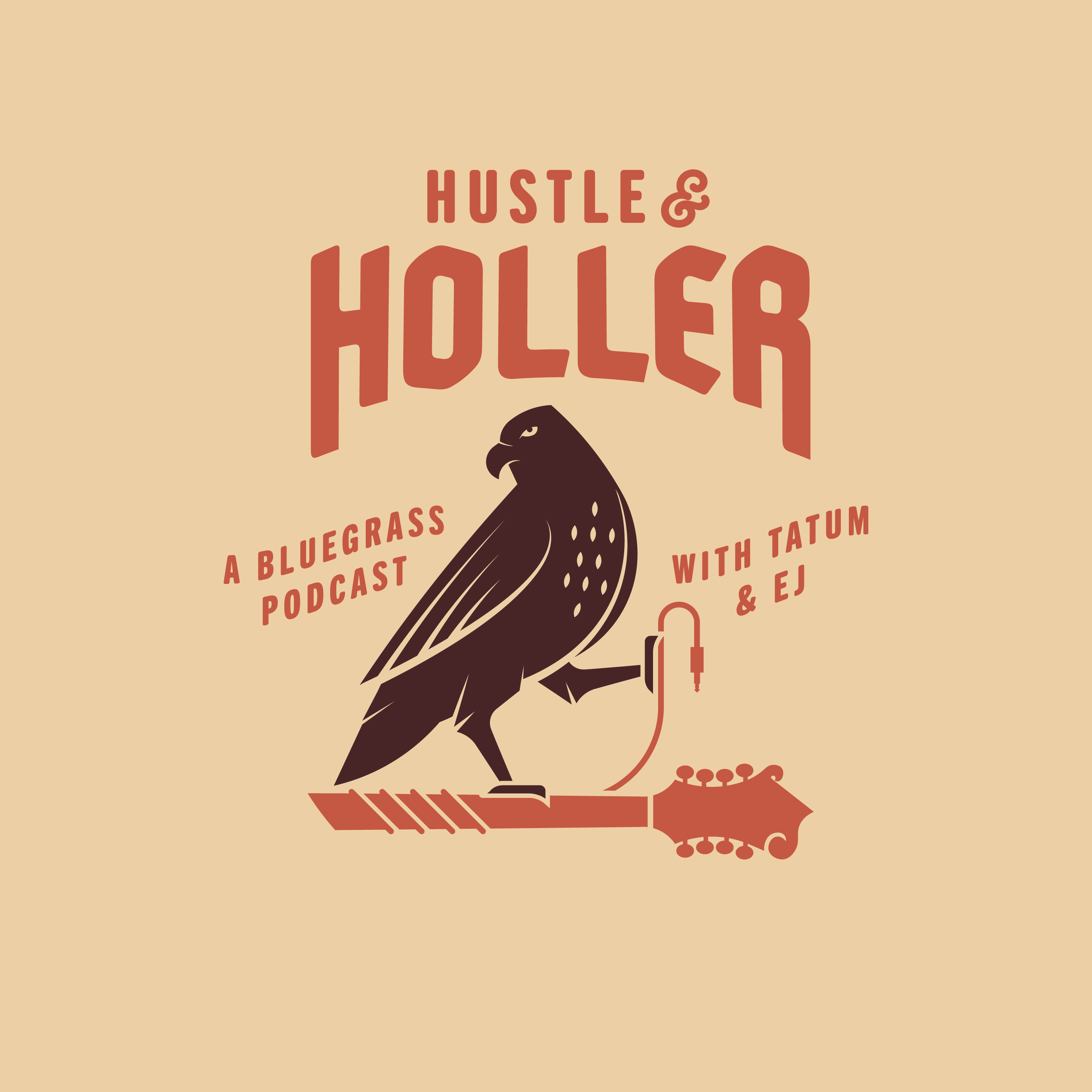 Hustle & Holler Podcast