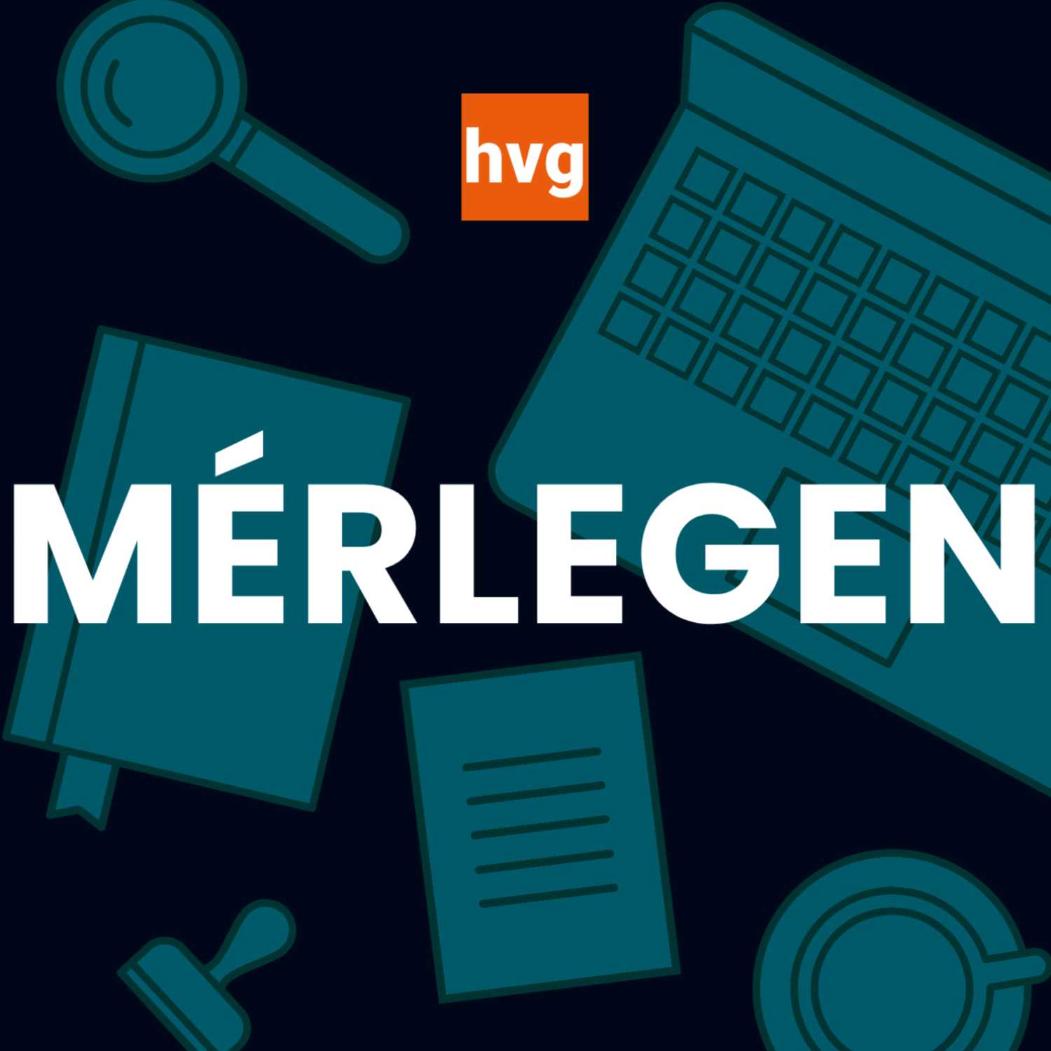 Mérlegen - a HVG üzleti podcastja