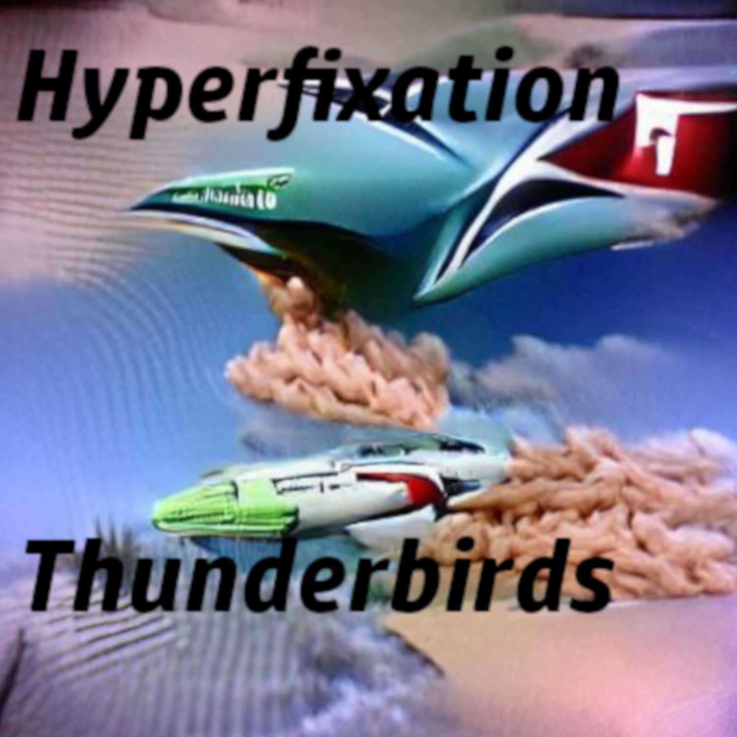 Episode 1 - Thunderbirds episode artwork