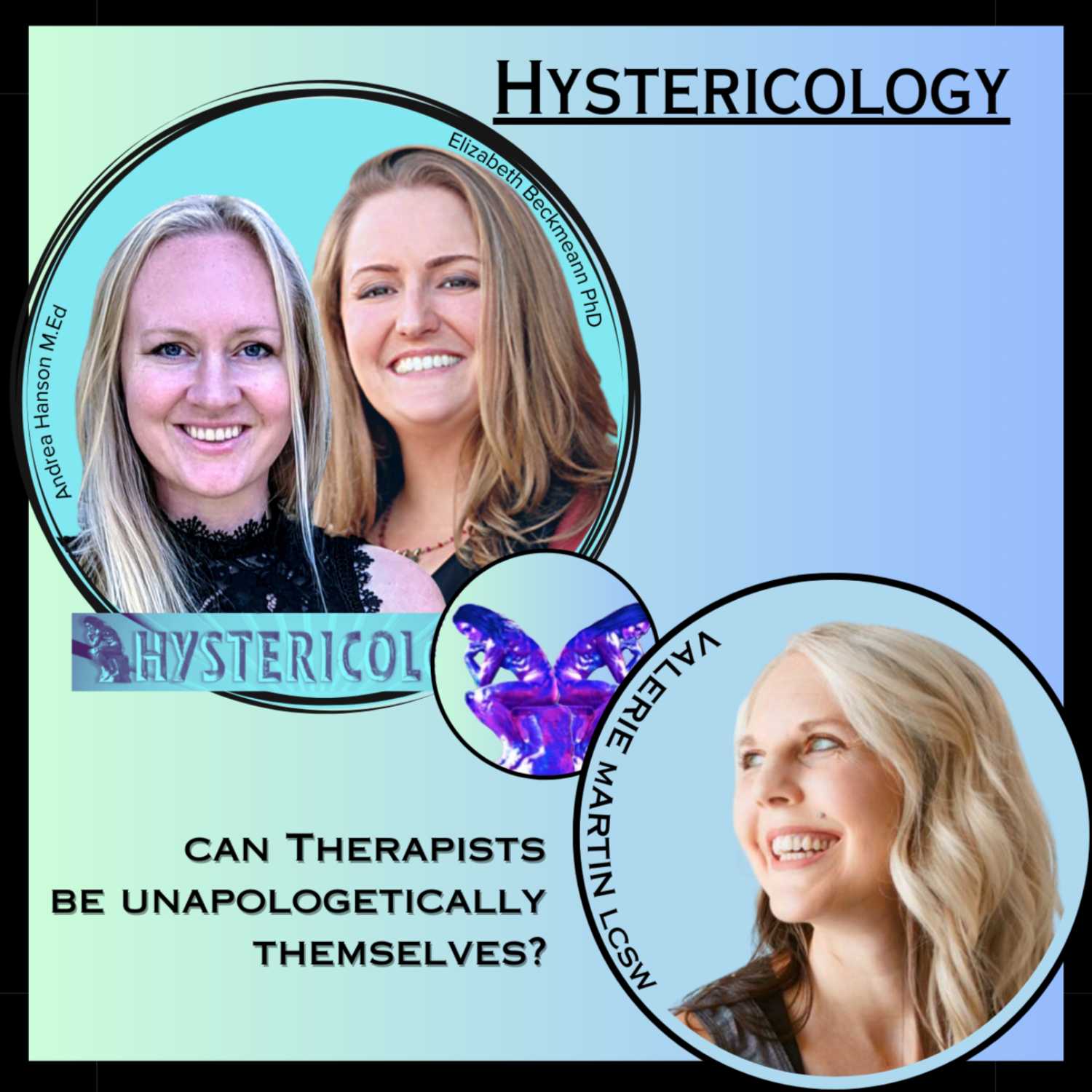 Hystericology