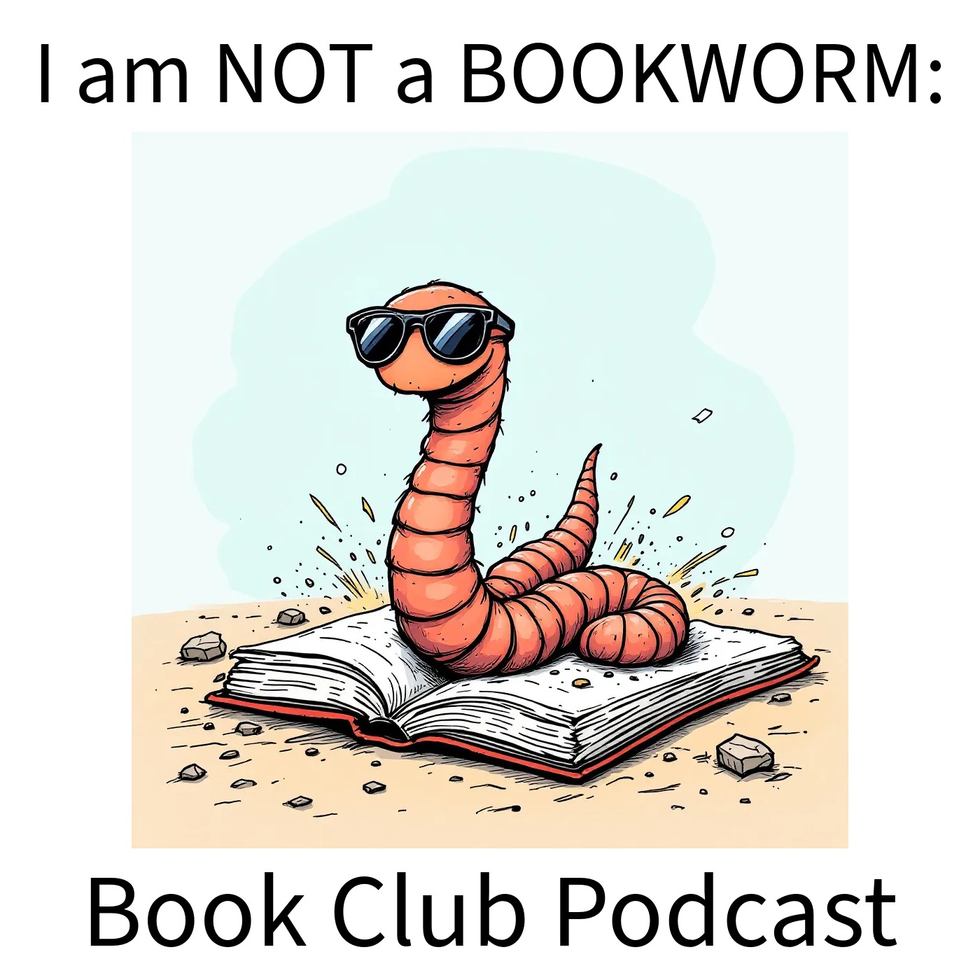 I am NOT a BOOKWORM