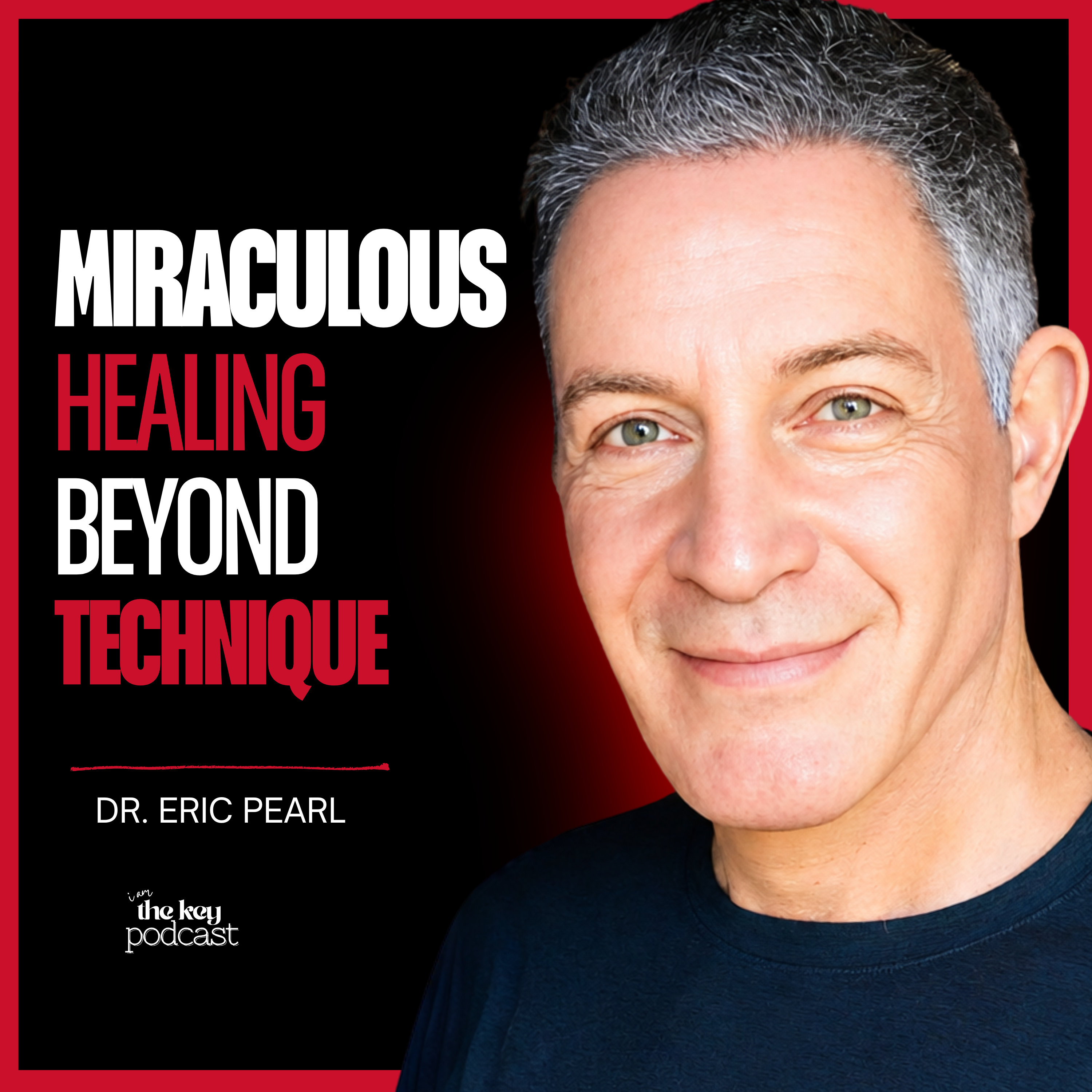 Eric Pearl: Everything You Know About Healing Is Wrong—The Missing Truth Revealed | EP 9 episode artwork