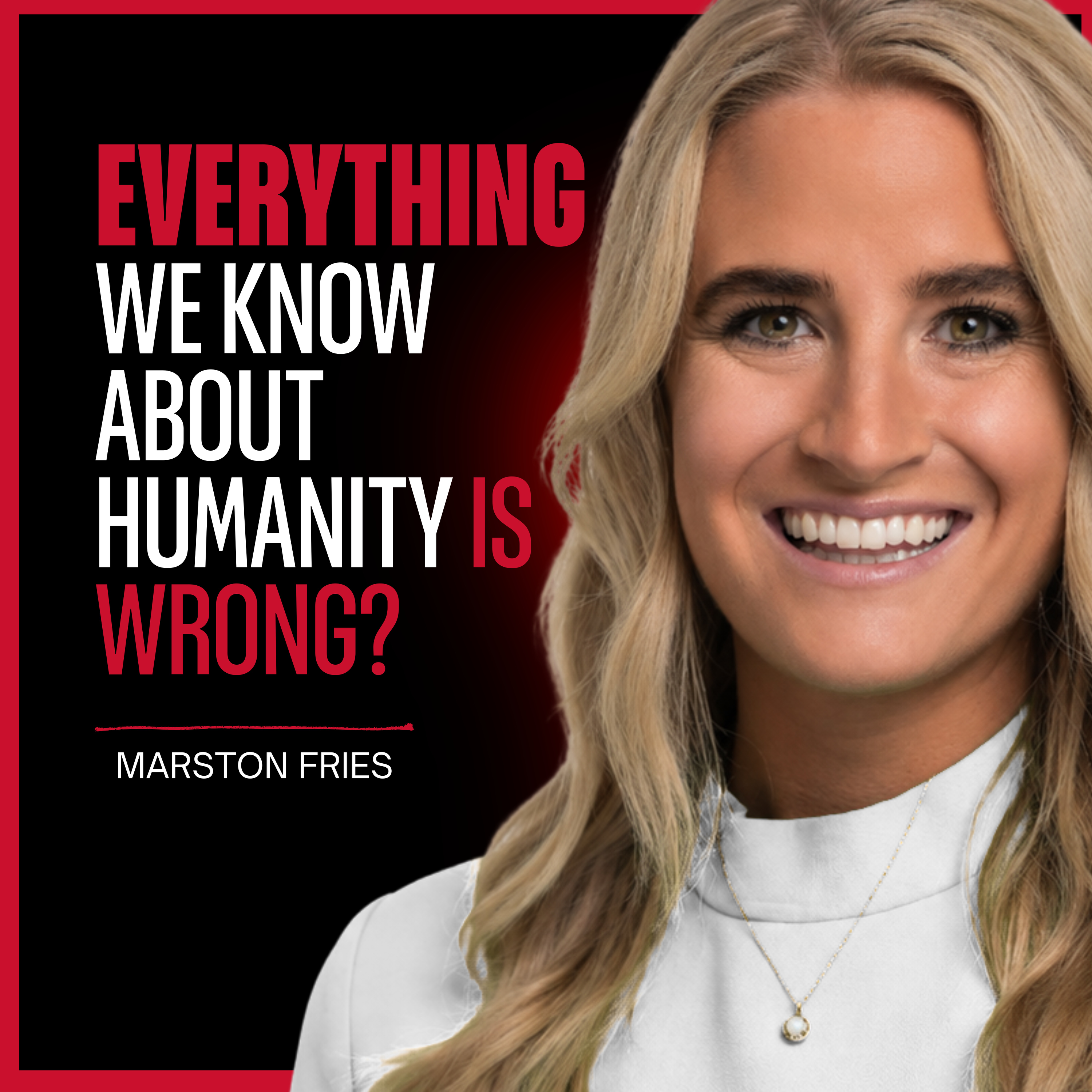  Marston Fries: Why This Former Finance Executive Believes Everything We've Been Told Is a Lie | EP 10 episode artwork