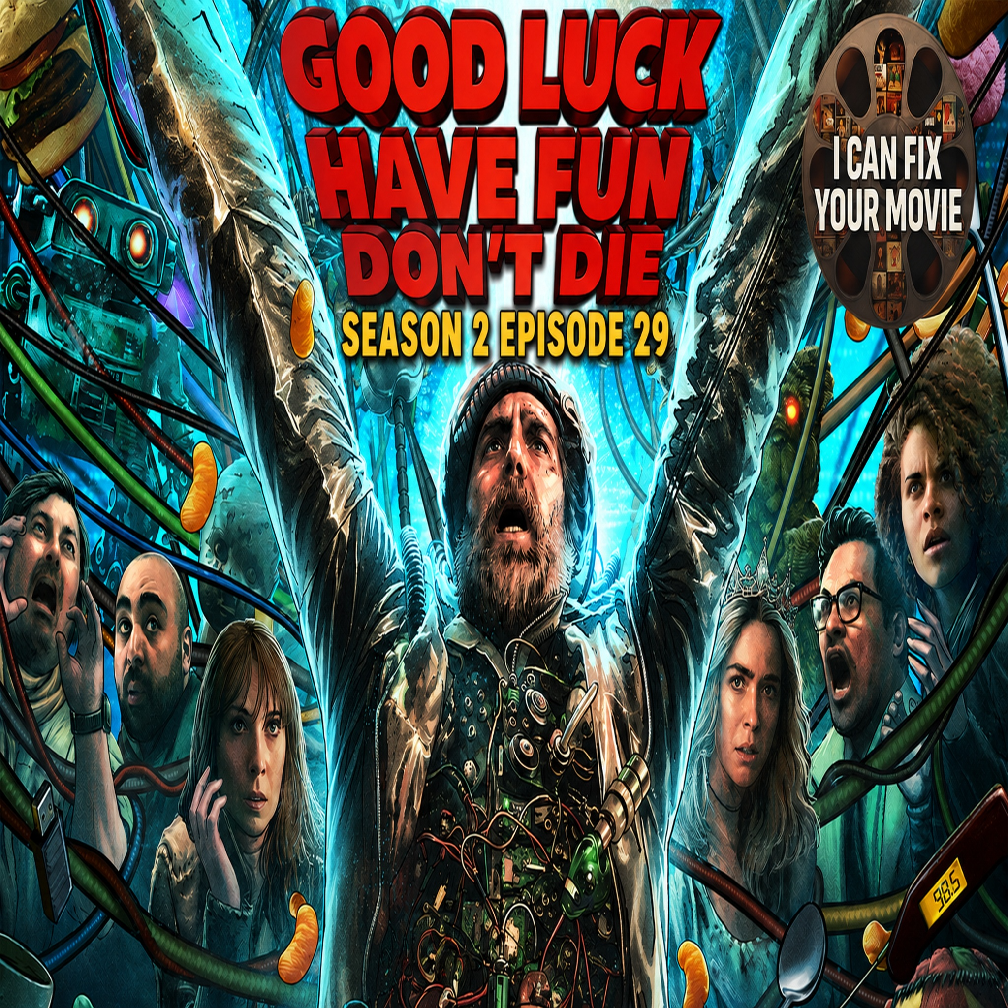 Good Luck Have Fun Don't Die episode artwork