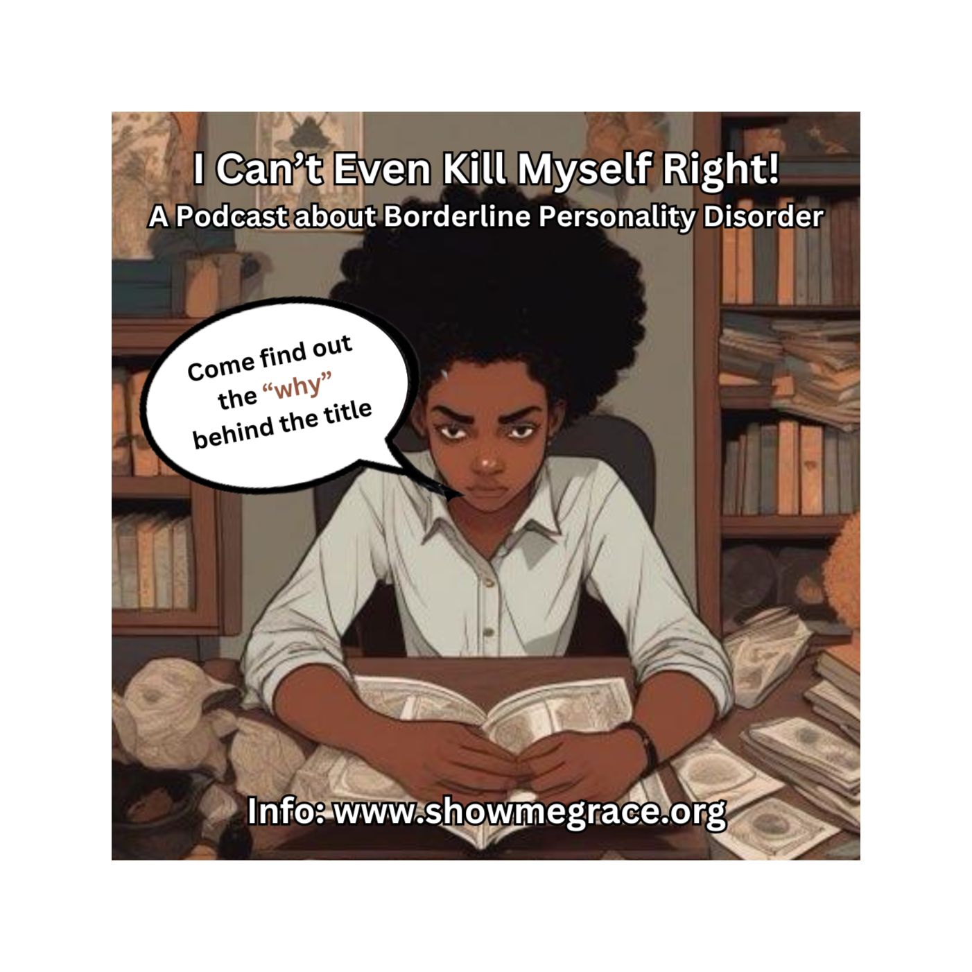 I Can\'t Even...A Podcast About Borderlines By Borderlines
