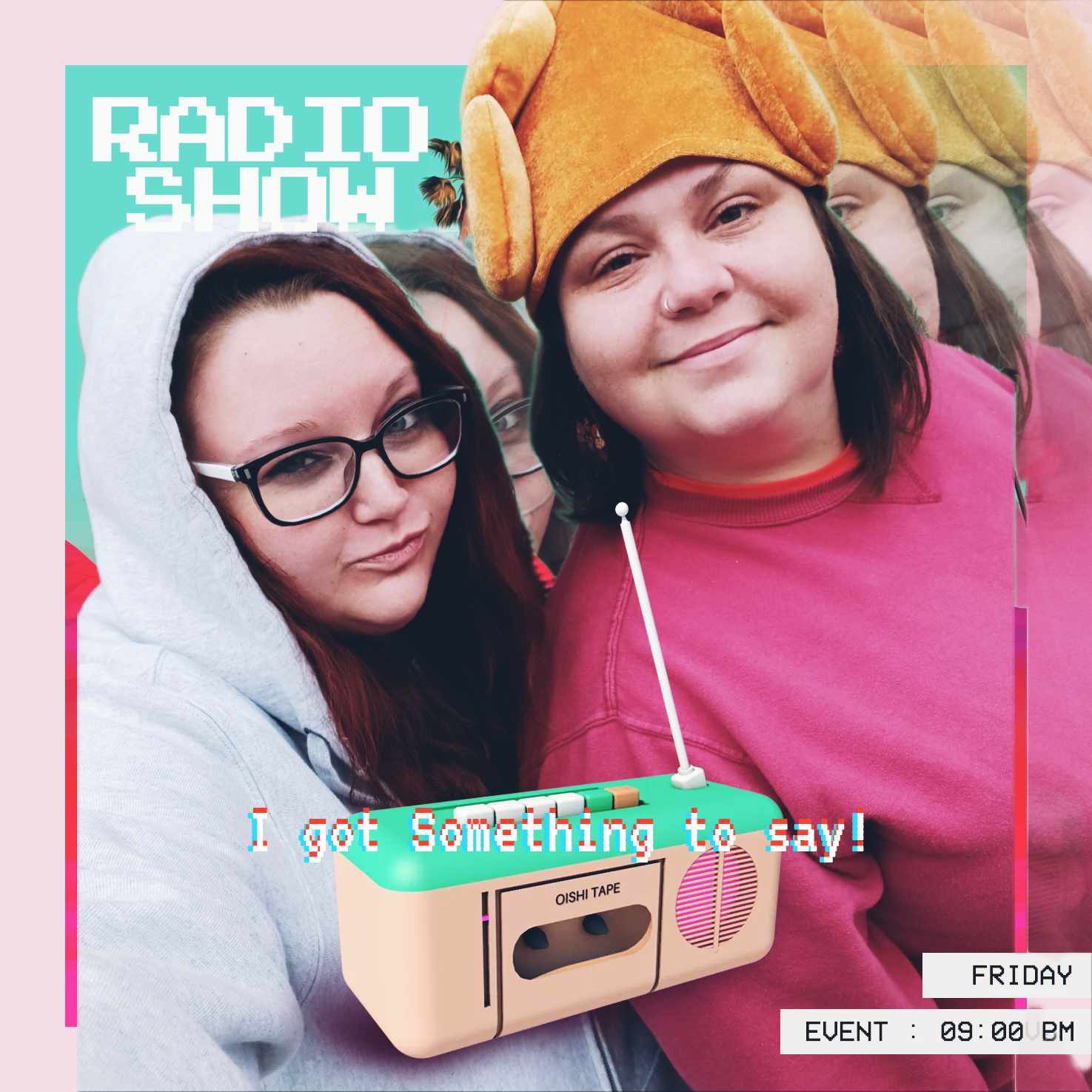 I got something to say with Sam and Kay