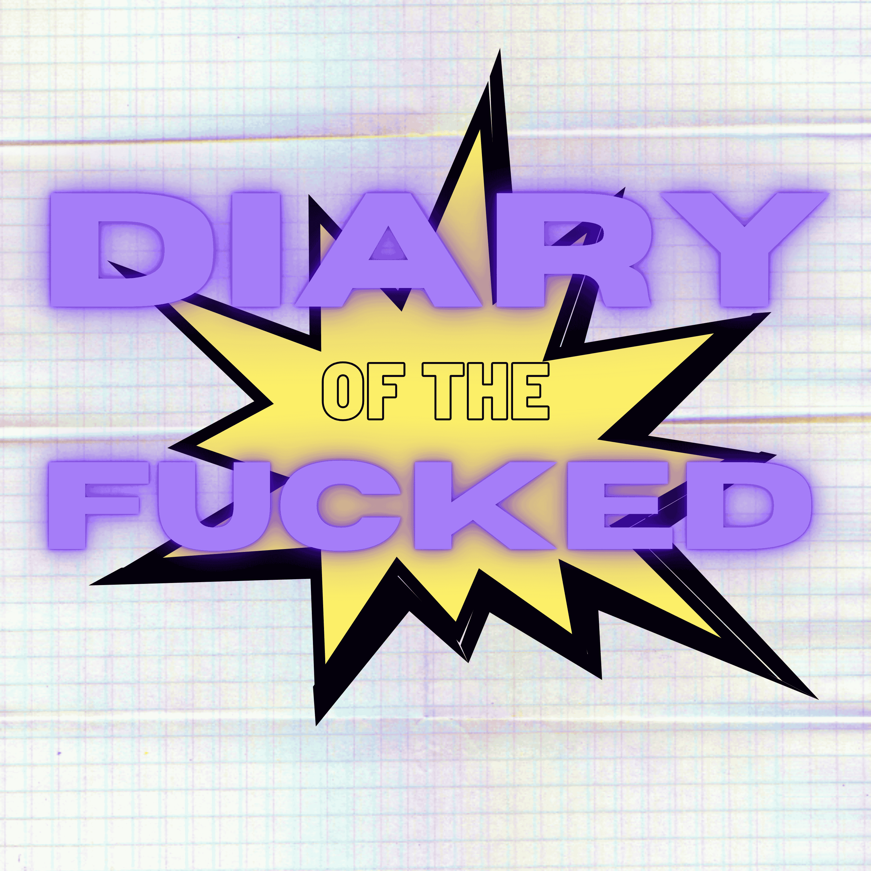 Diary of the Fxcked