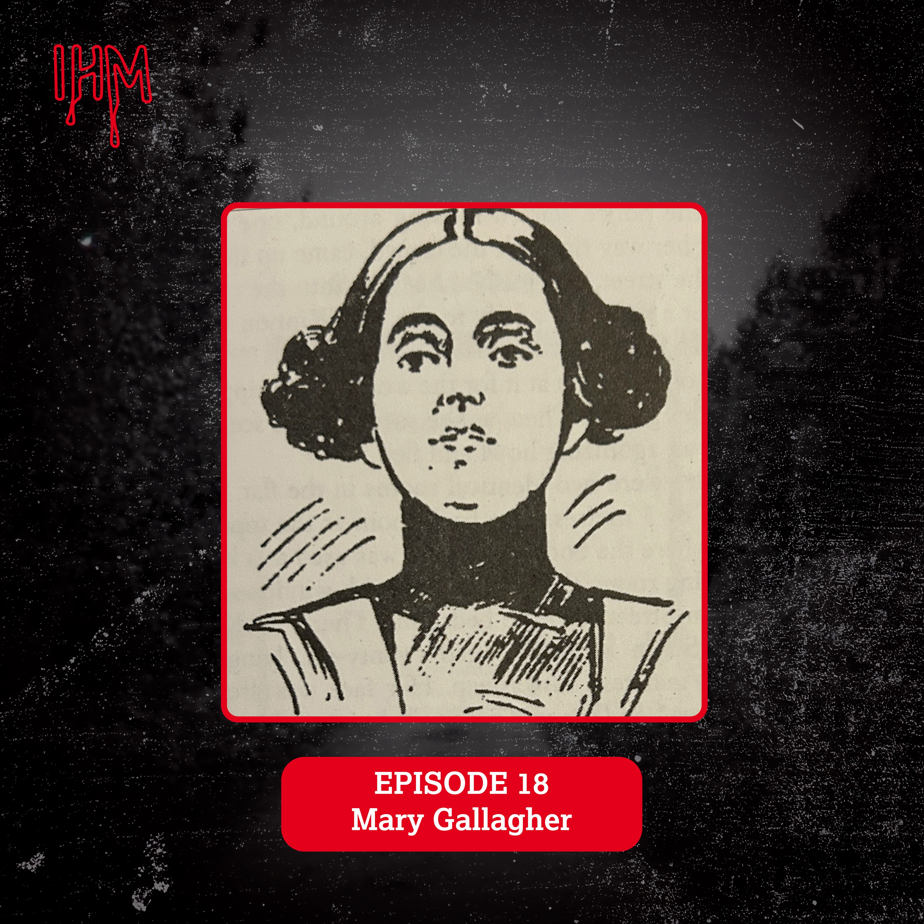 Mary Gallagher | Episode #18 
