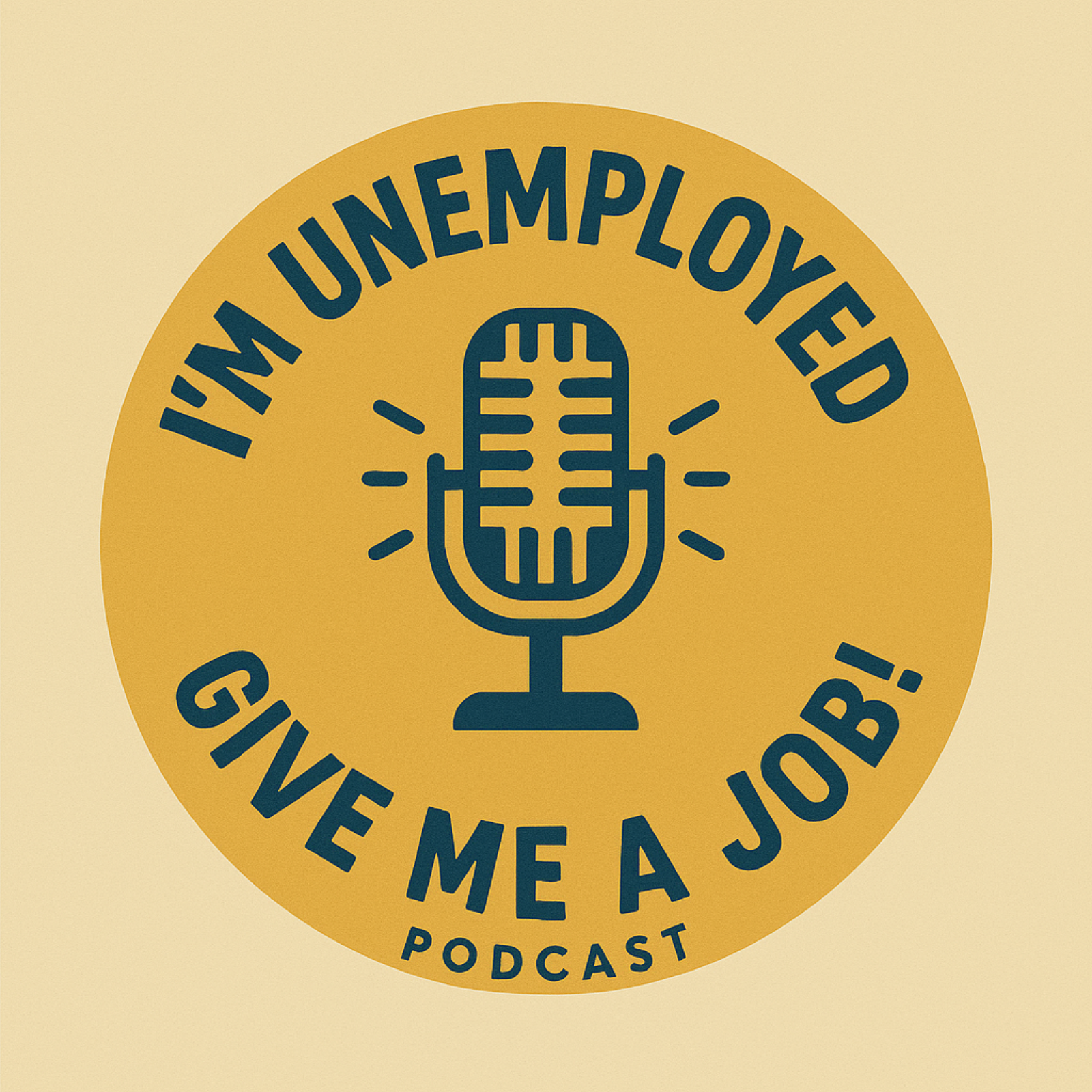 I'm Unemployed - Give Me A Job! cover art