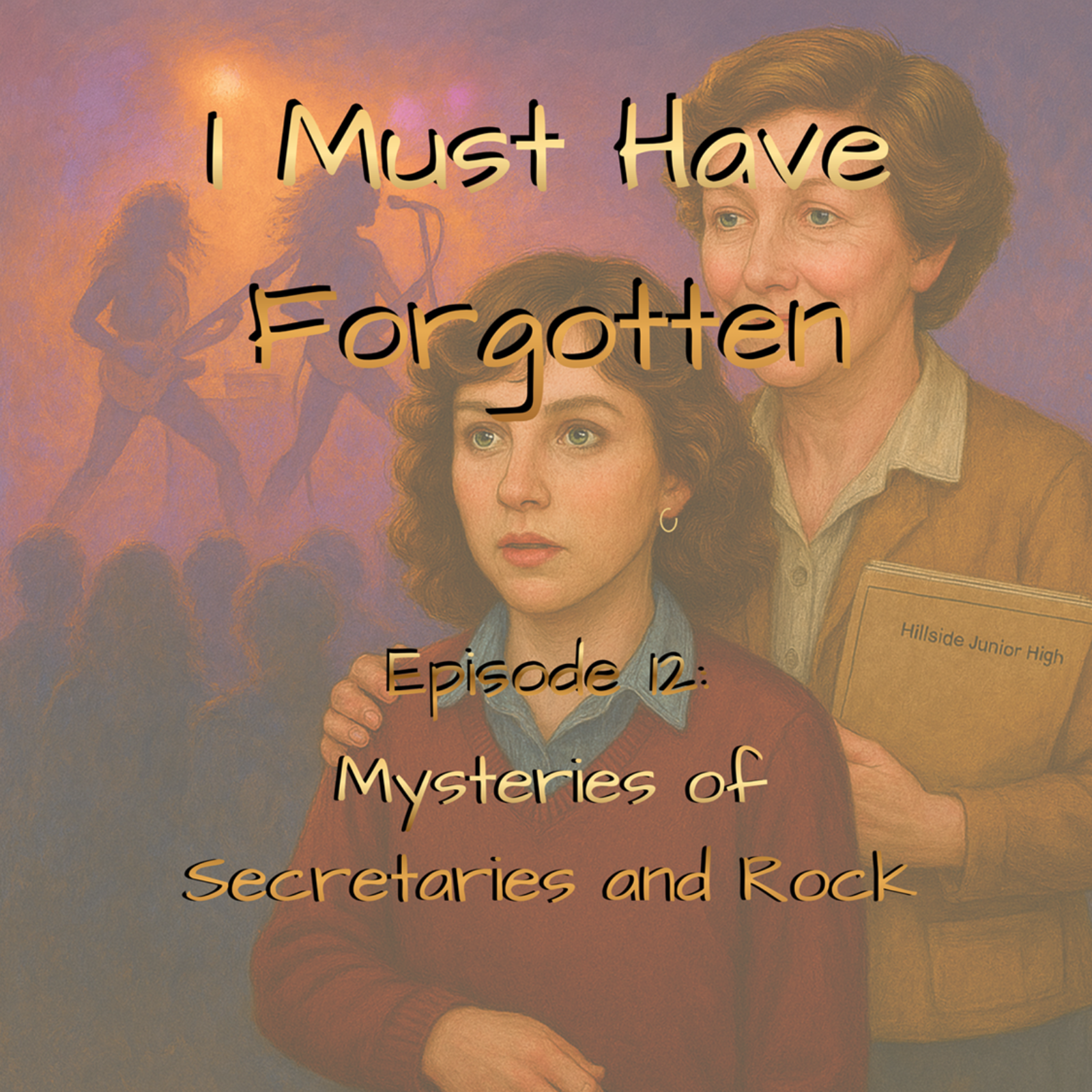 Episode 12: Mysteries of Secretaries and Rock episode artwork