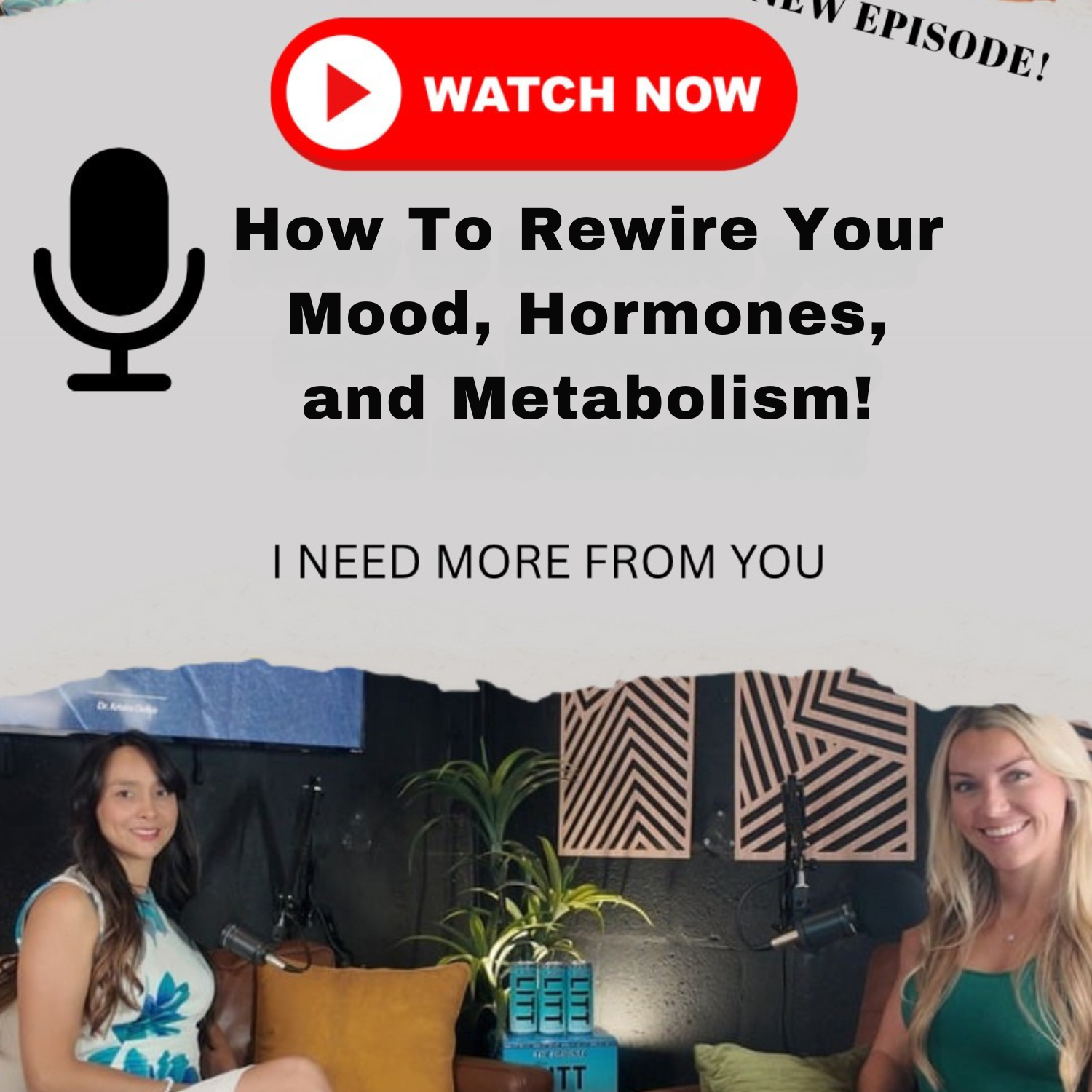 How To Rewire Your Mood, Hormones, and Metabolism | INMFY Podcast | Ep. 11