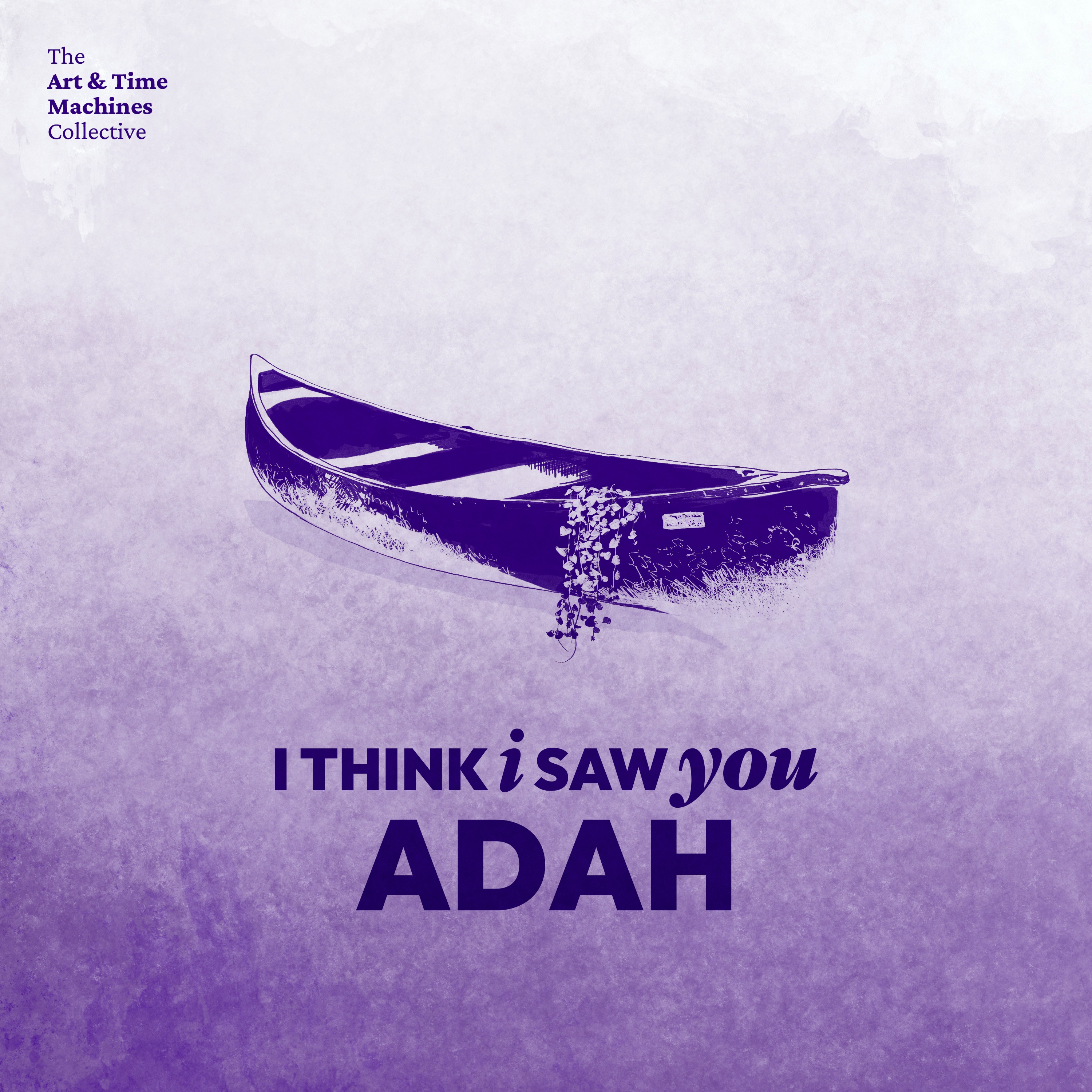 (16) I Think I Saw You, Adah