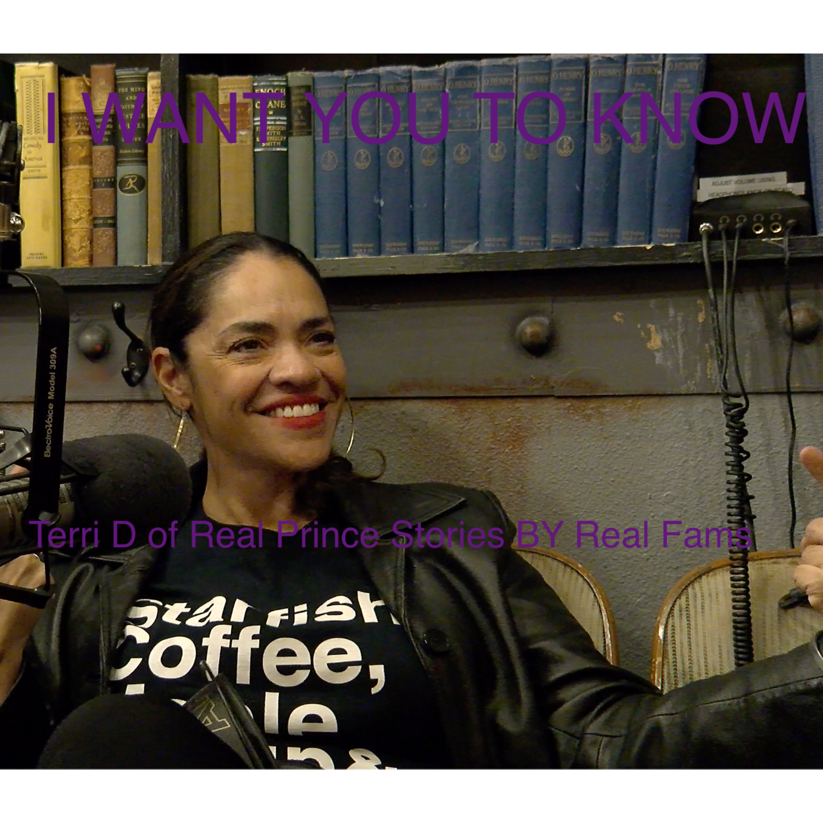 I Want You To Know -Real Prince Stories By Real Fams (with Terri D) episode artwork