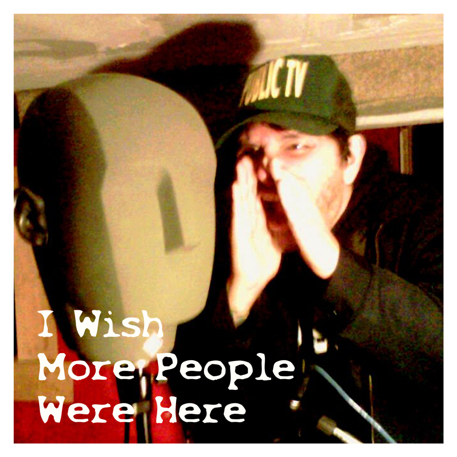 I Wish More People Were Here cover art