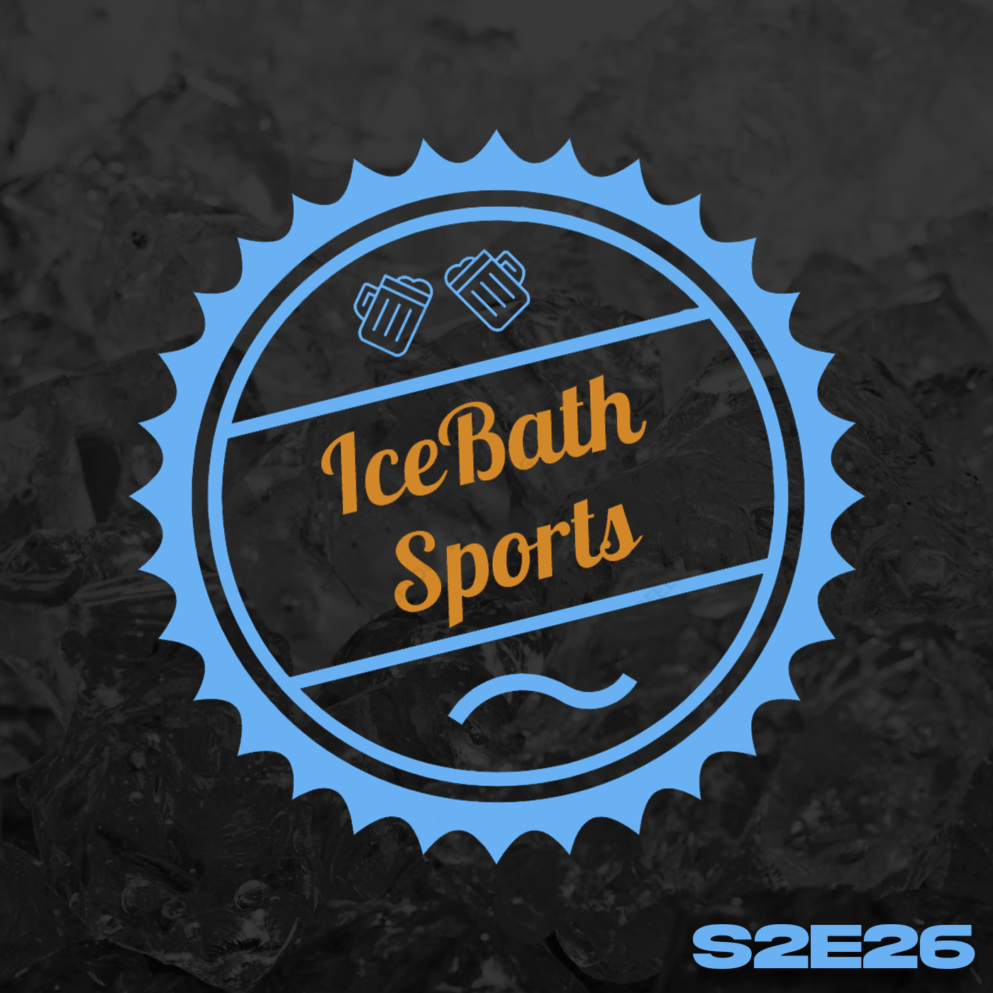 Season 2 Episode 26: Super Bowl Recap & Ice Bath Sports Honors episode artwork