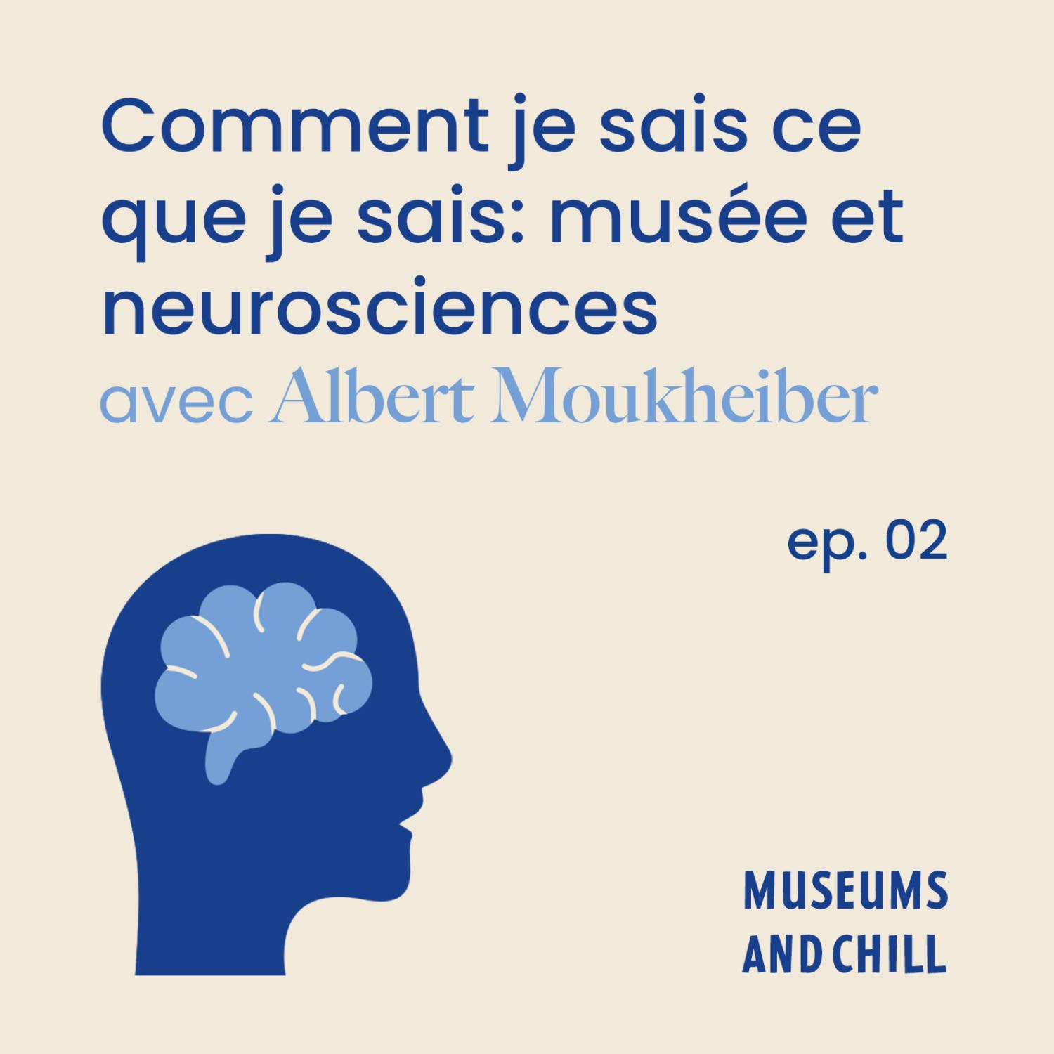 Comment je sais ce que je sais: musée et neurosciences