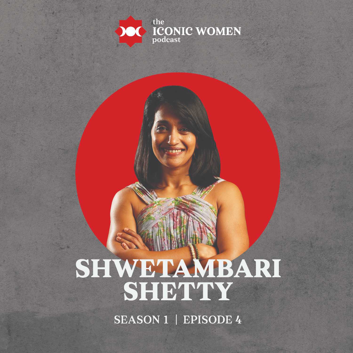 Episode 4 | Shwetambari Shetty | Fitness and Healthy Mind episode artwork