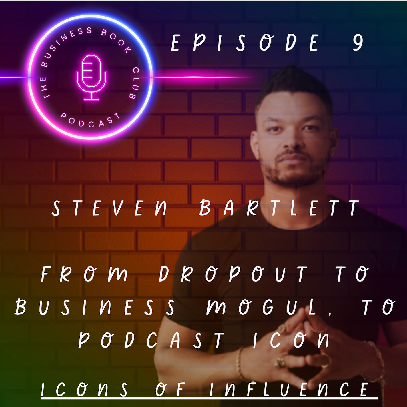 Icons of Influence - A Business Book Club Podcast Series