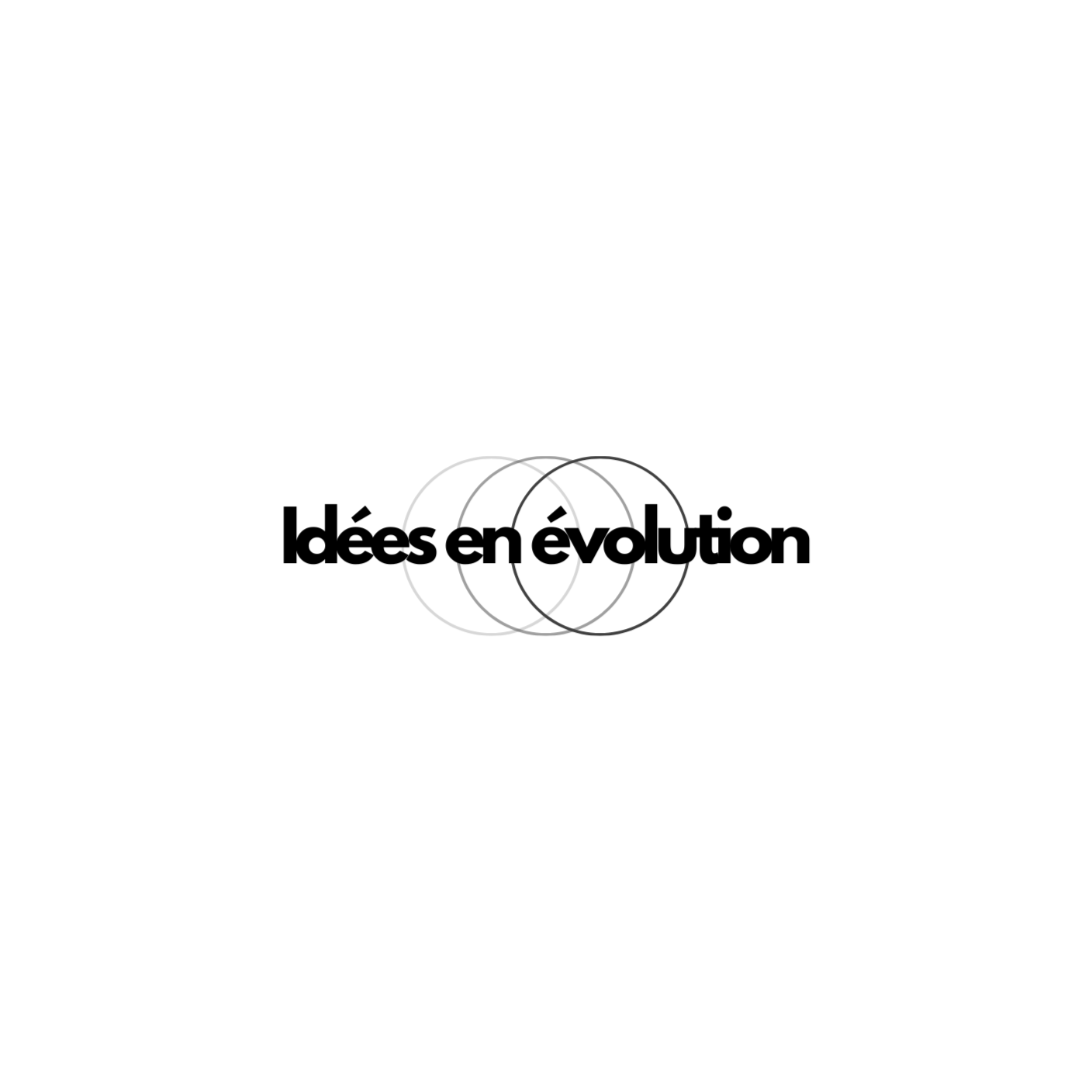 Idées en évolution