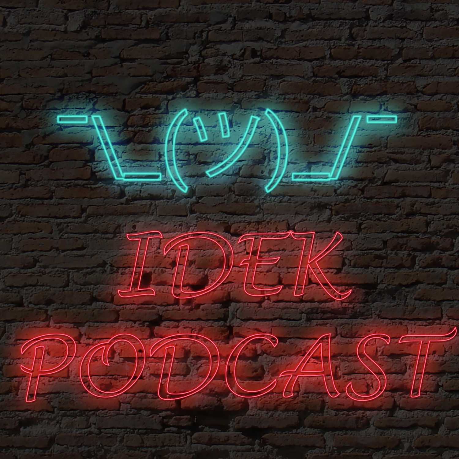 I Don\'t Even Know Podcast