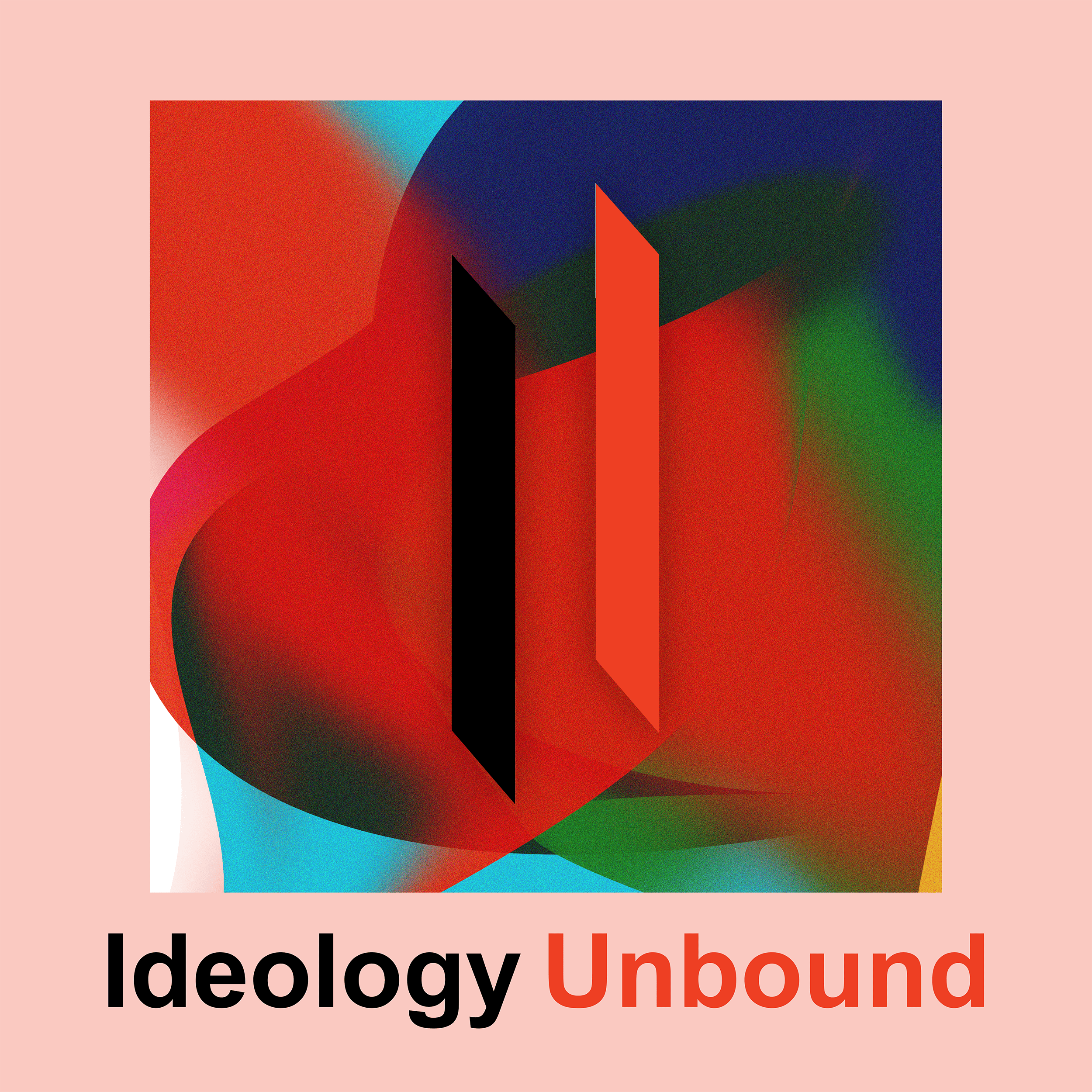 Ideology Unbound