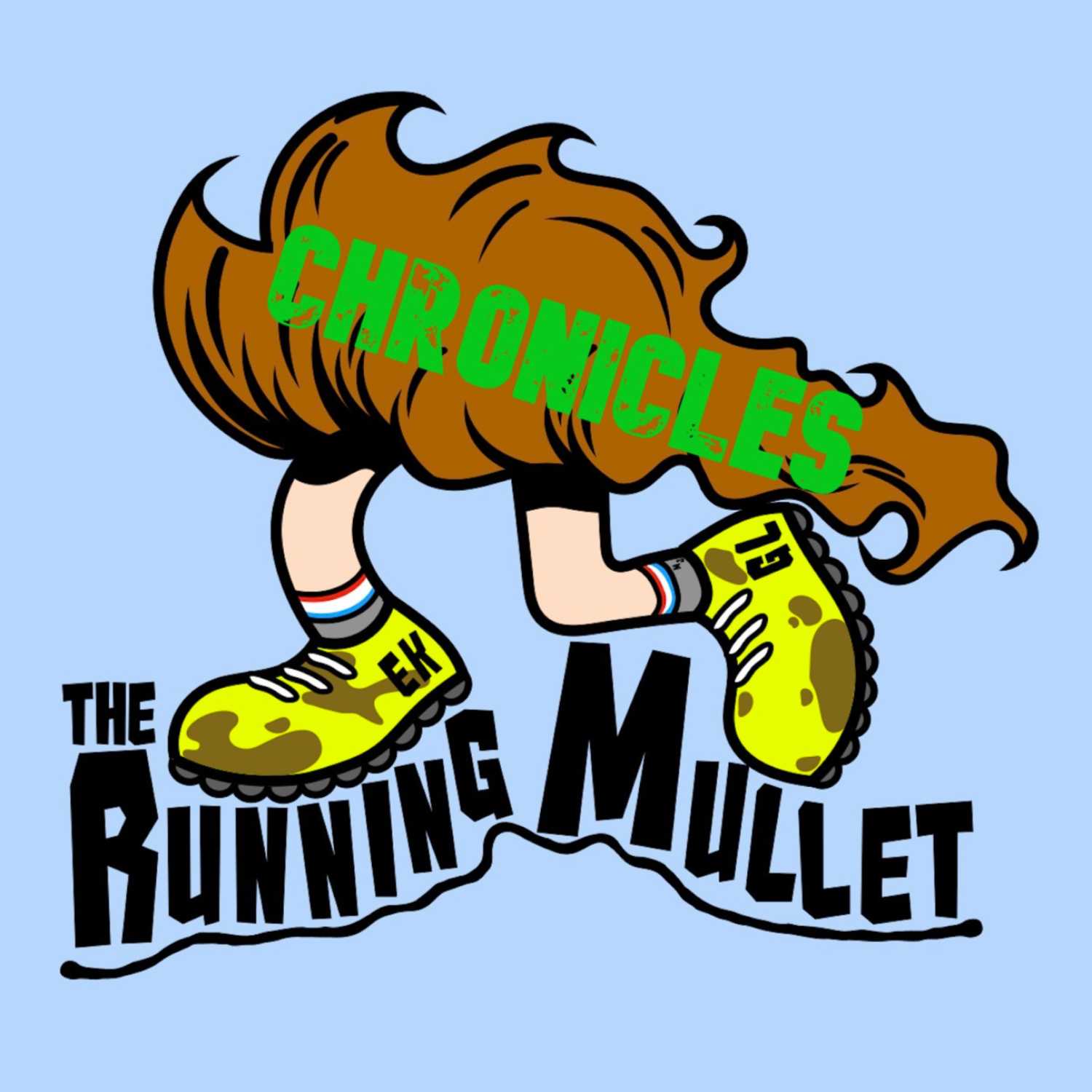 The Mullet Chronicles - Episode #1