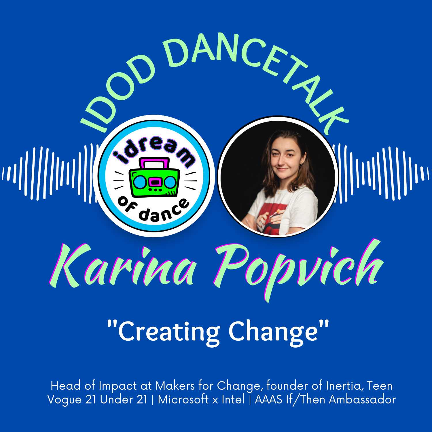 Creating Change - Karina Popovich, Founder of Inertia and Makers for COVID-19 episode artwork