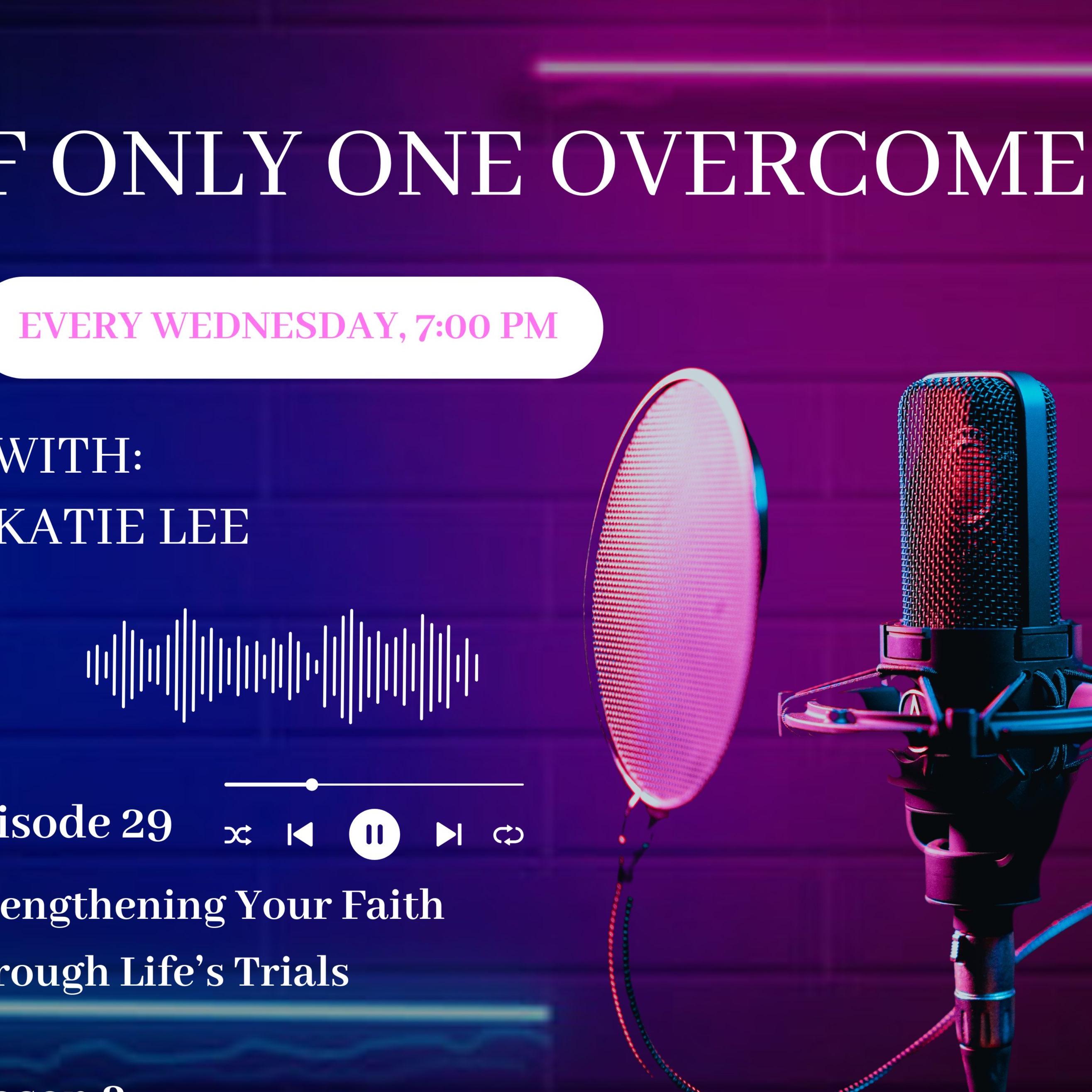 If Only One Overcomes