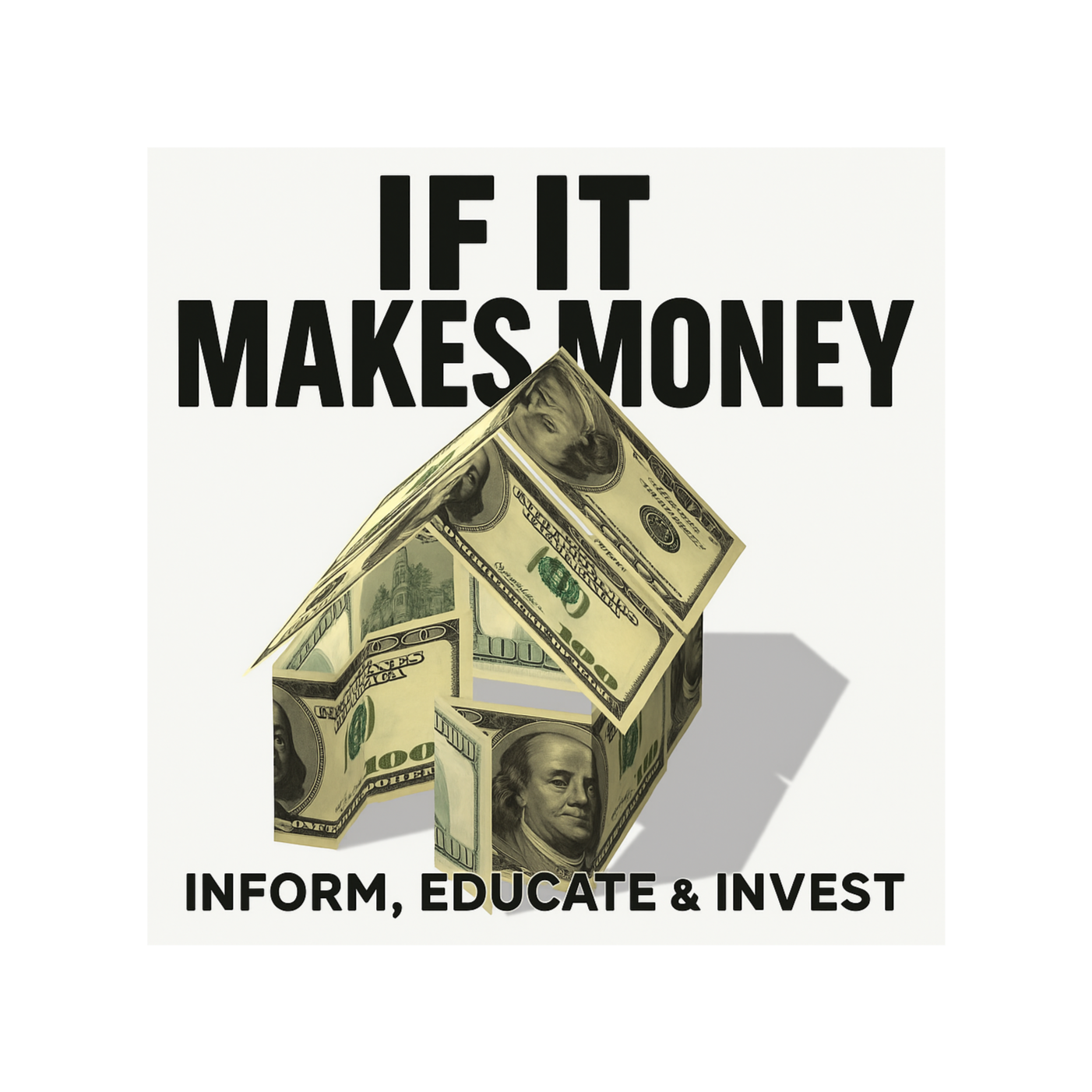If It Makes Money