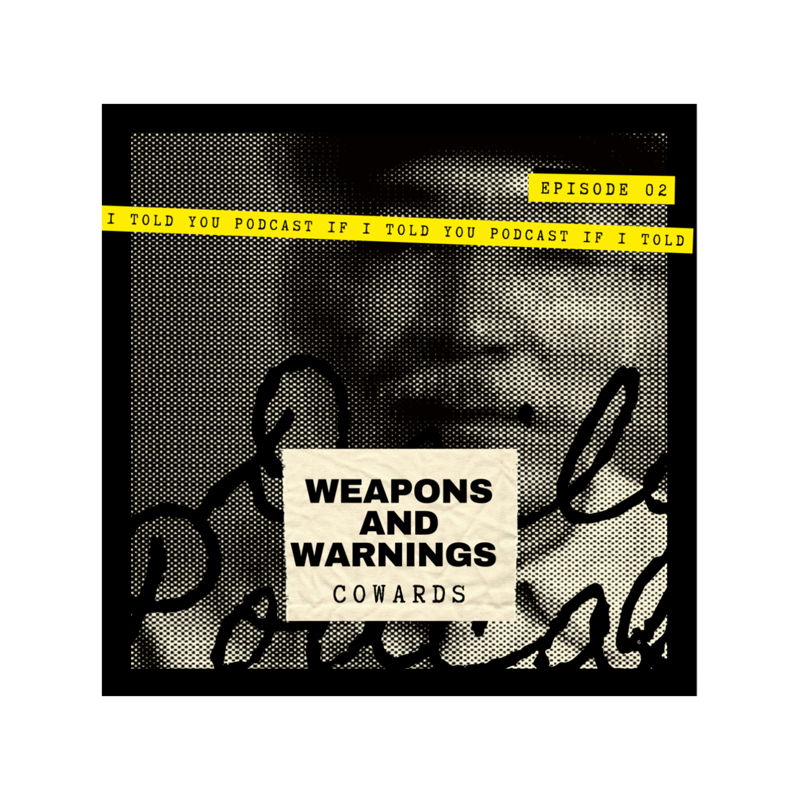 Weapon 2: Cowards | Weapons + Warnings | S2 Pre-Series episode artwork