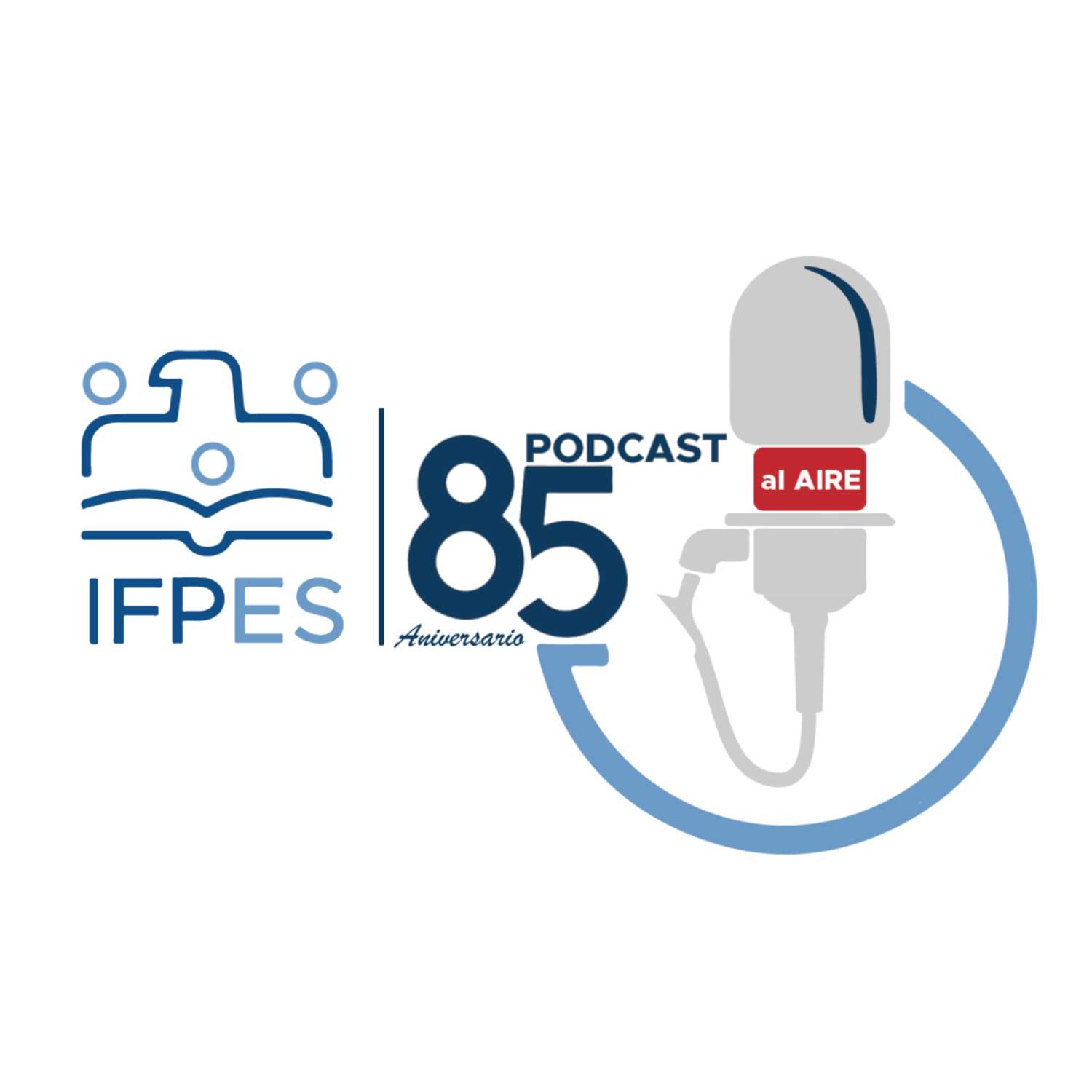 En el marco del Aniversario Número 85 del IFPES , Primer Podcast de la Institución: “Al Aire”