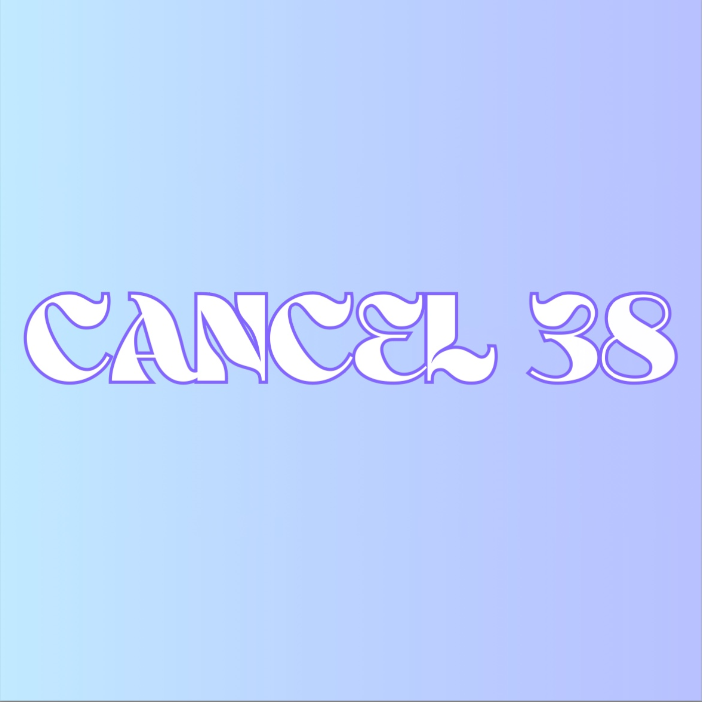 Cancel 38