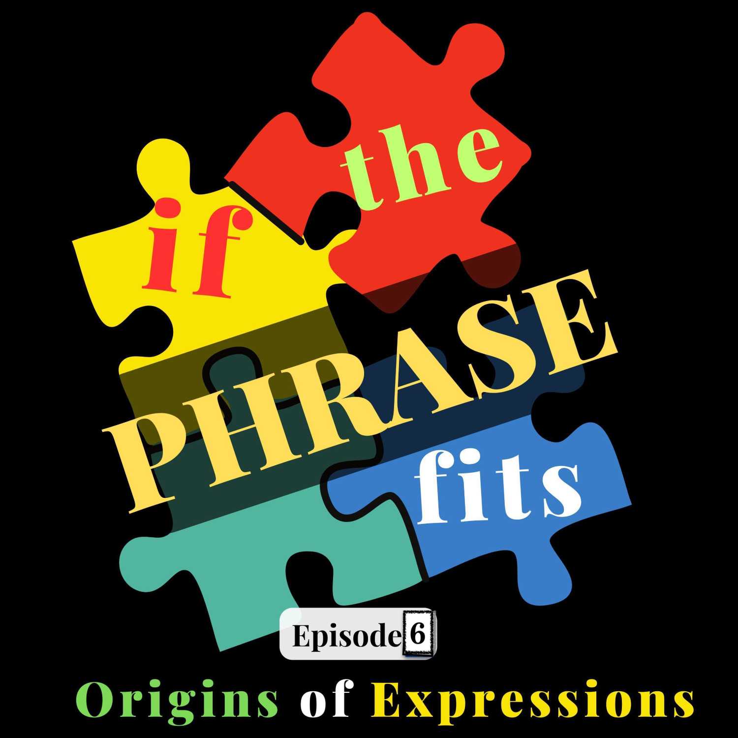 if the PHRASE fits