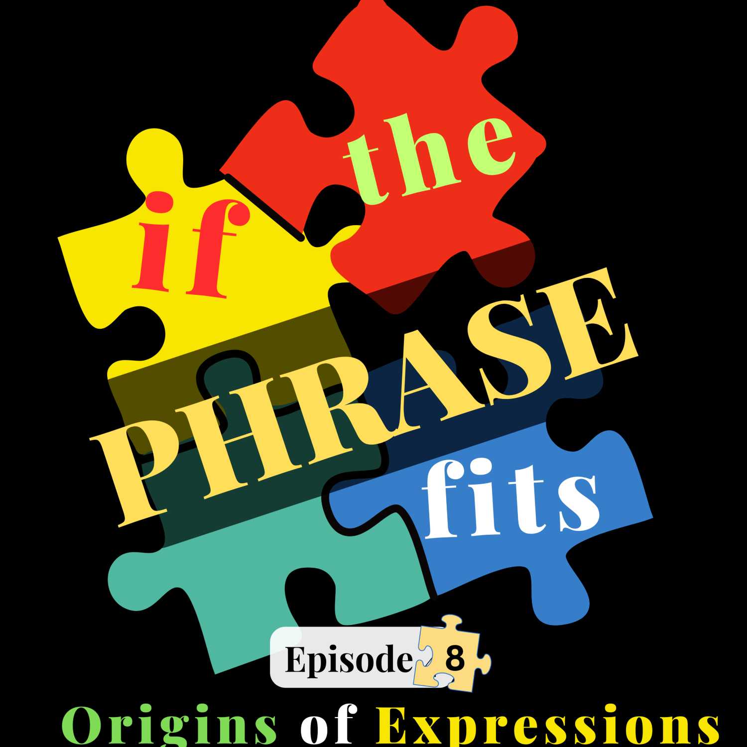 if the PHRASE fits