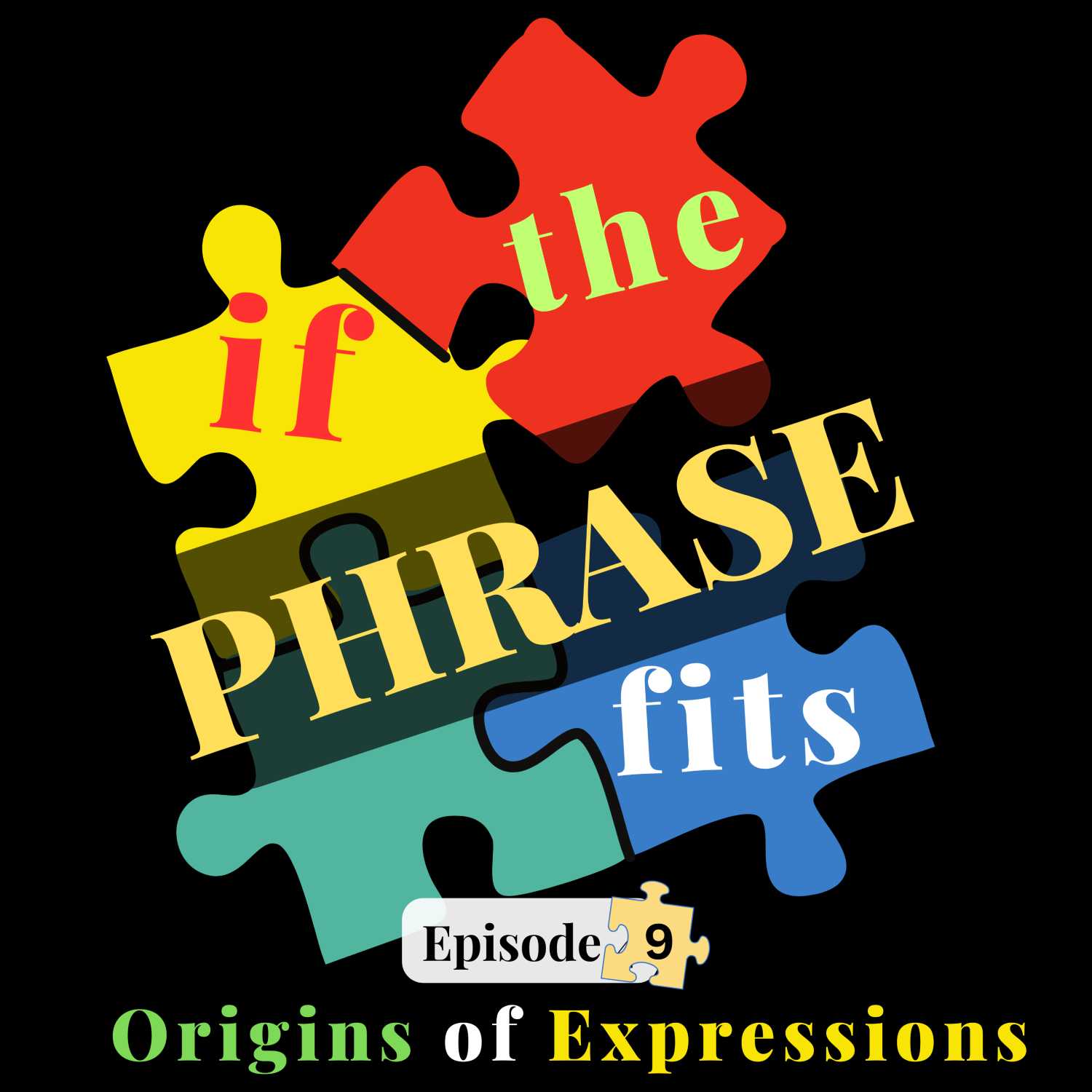 if the PHRASE fits