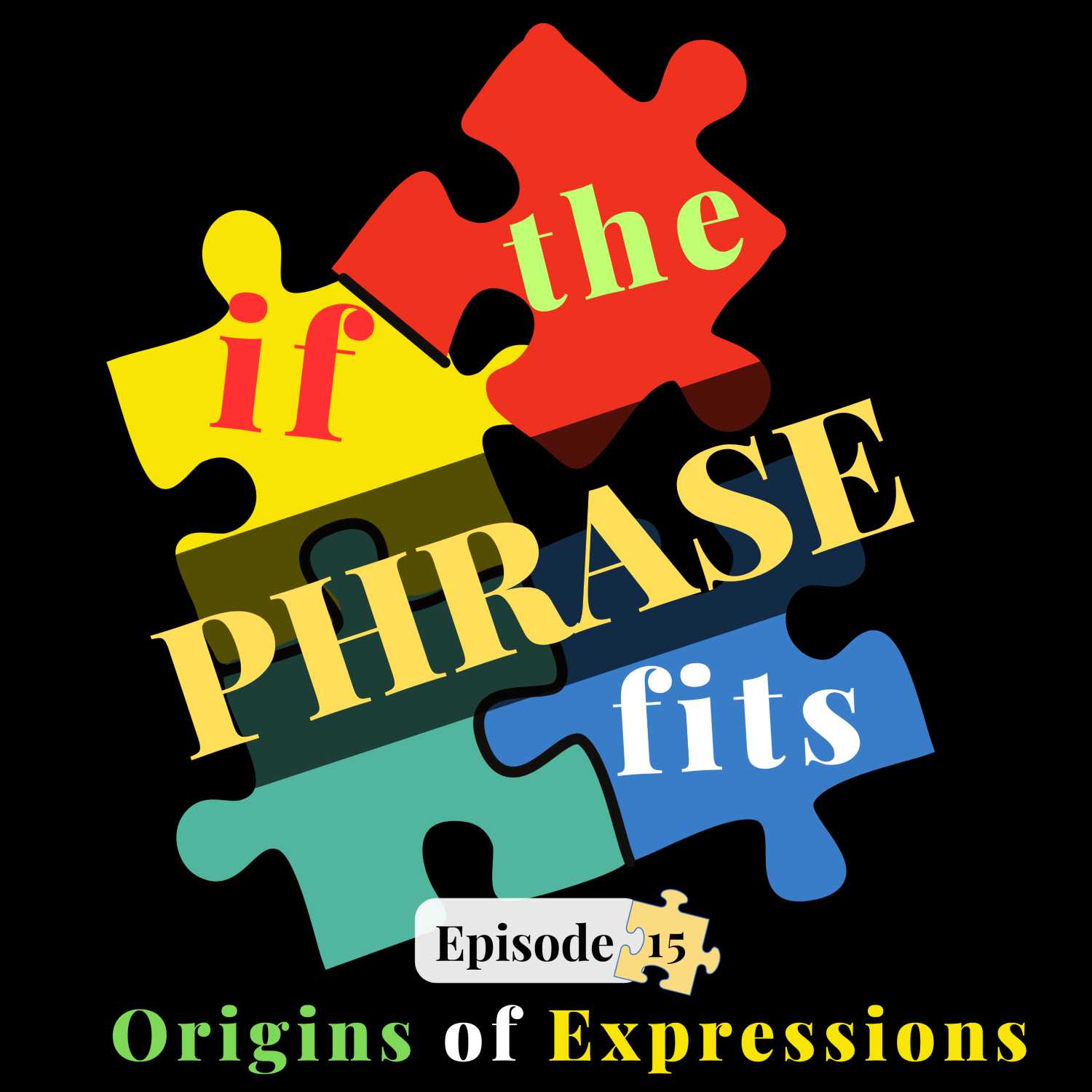 if the PHRASE fits