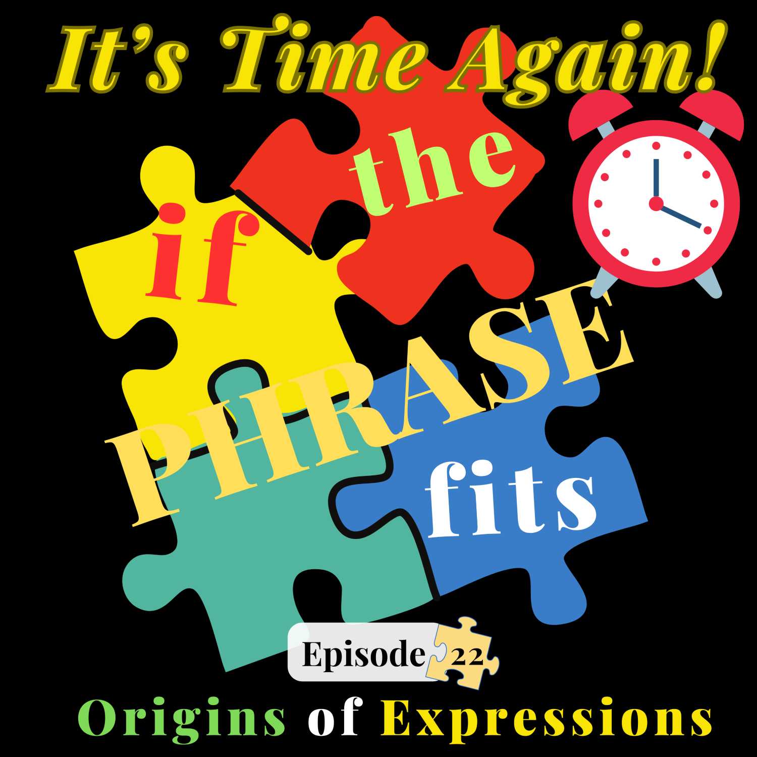 if the PHRASE fits