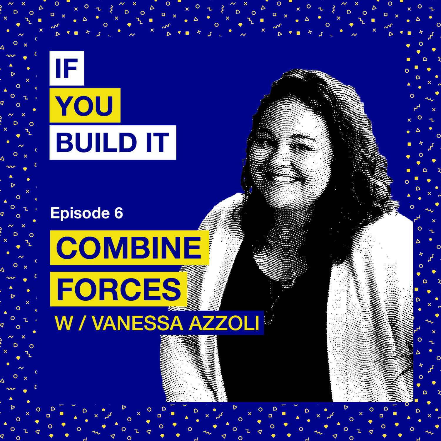 If You Build It