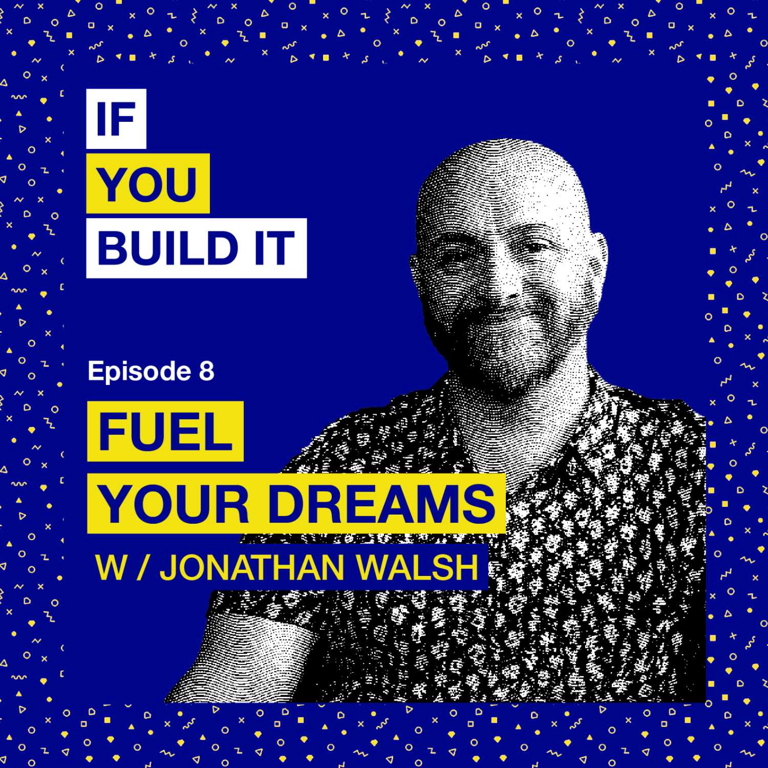If You Build It