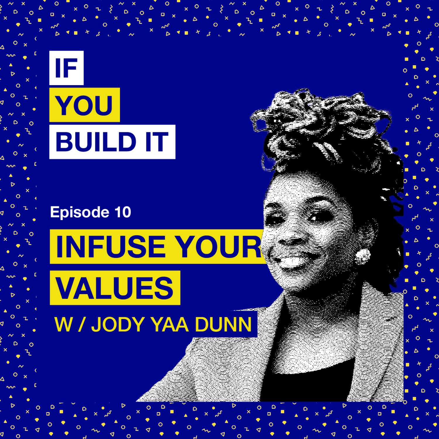If You Build It