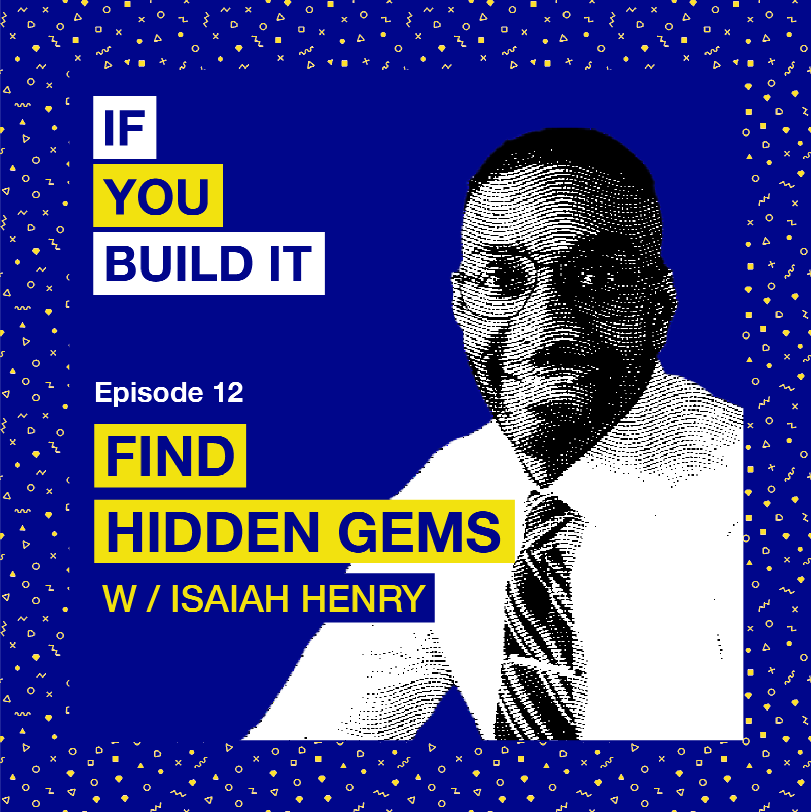 If You Build It