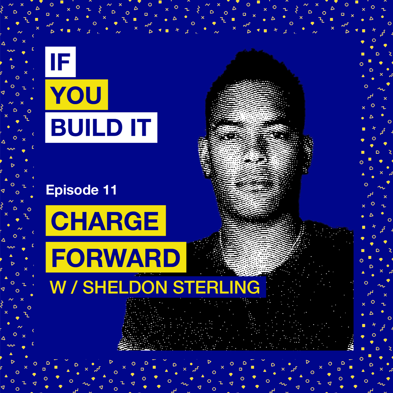 If You Build It